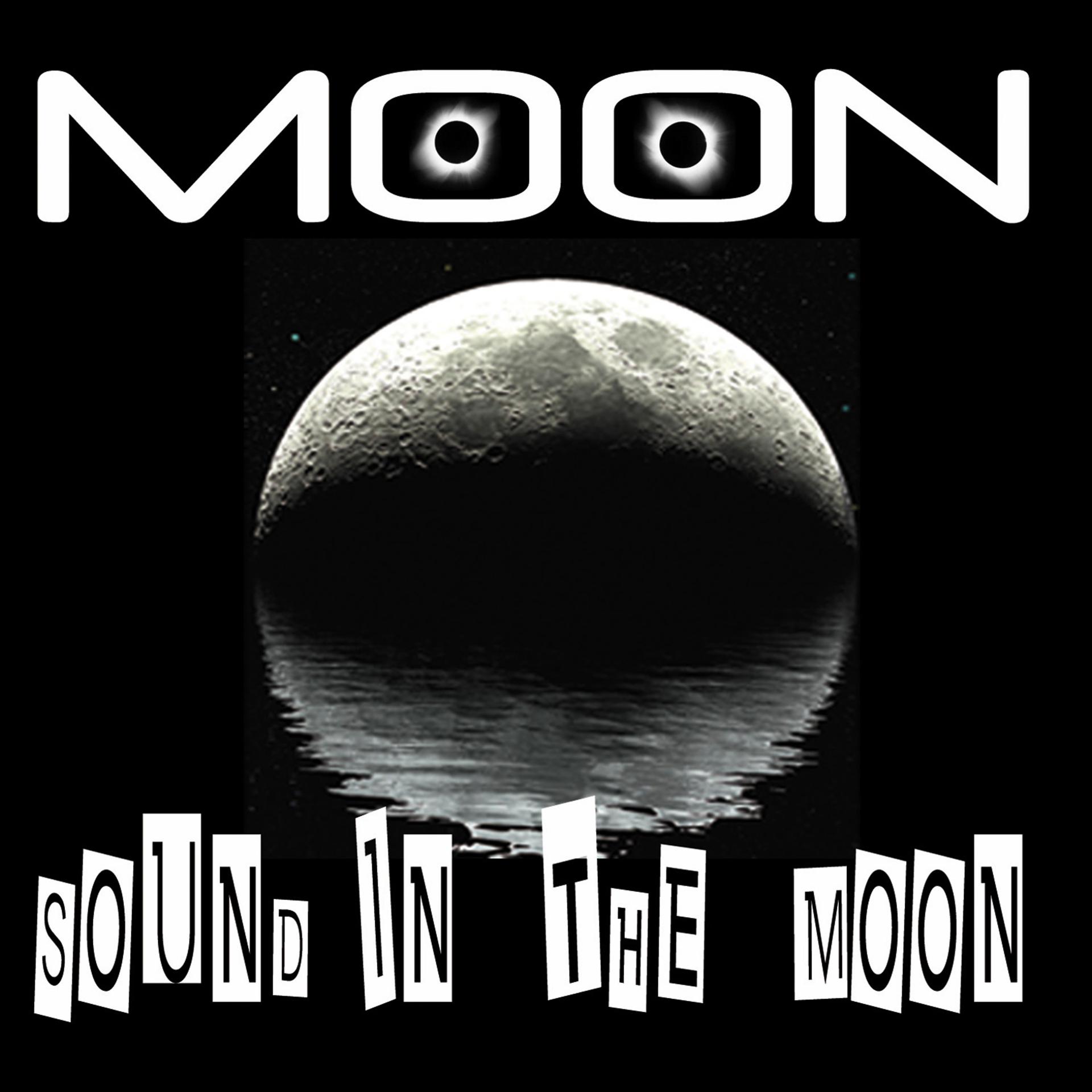 Постер альбома Sound in the Moon