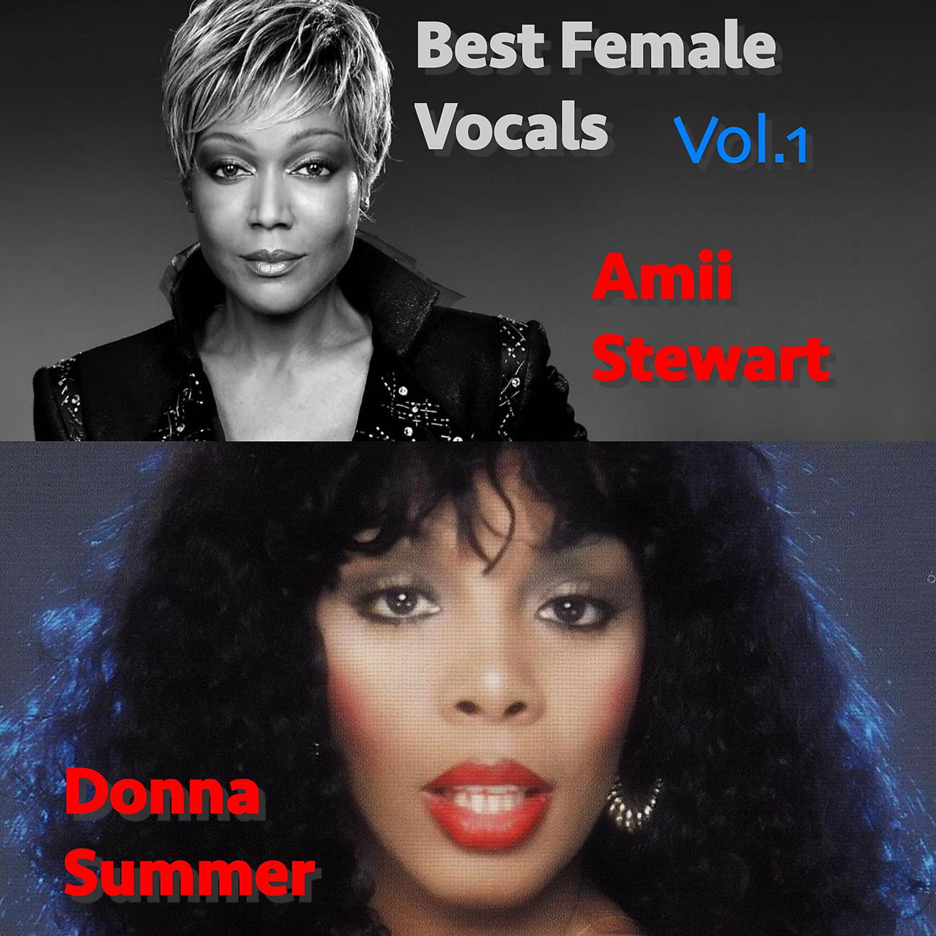 Постер альбома Best Female Vocals: Amii Stewart vs. Donna Summer Vol.1