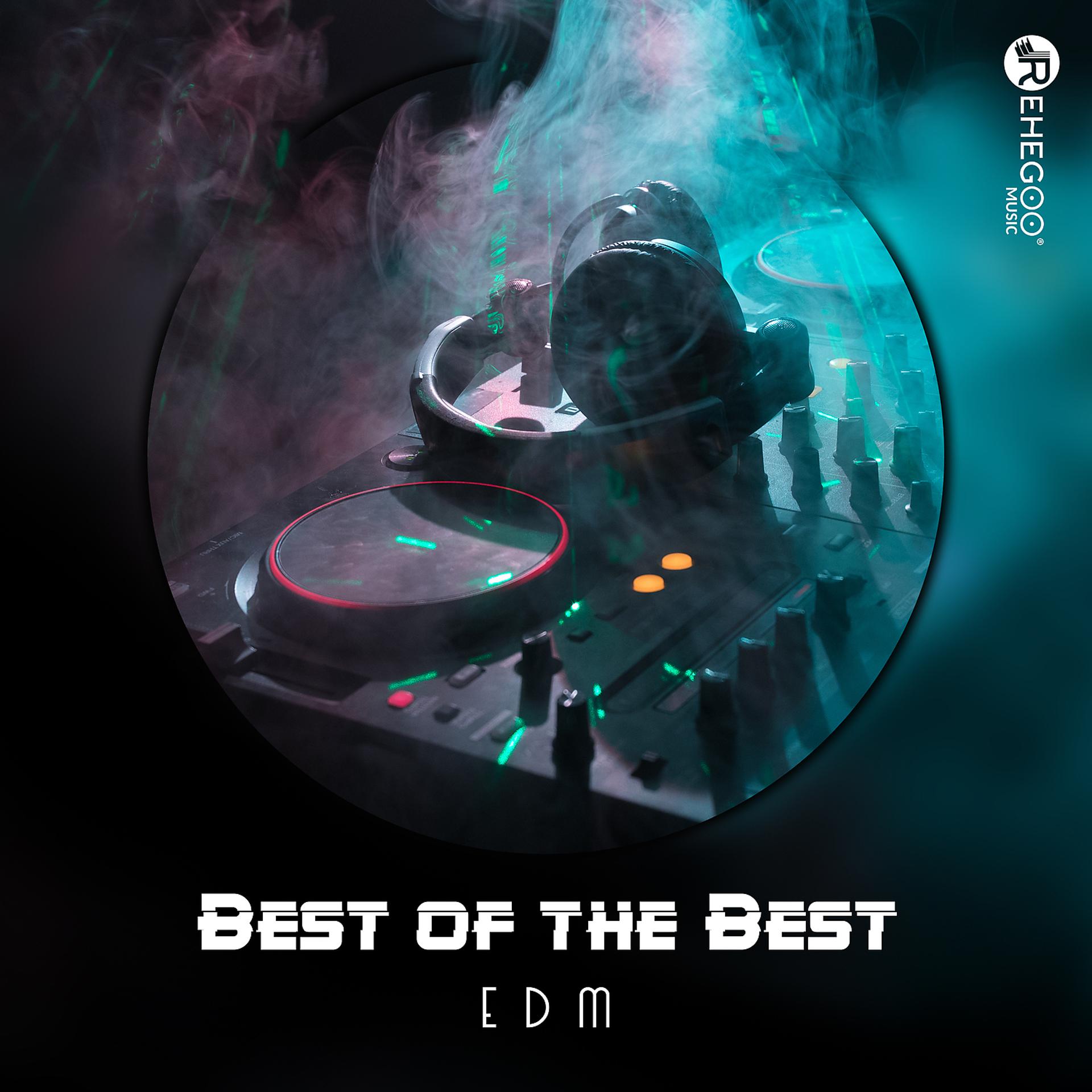 Постер альбома Best of the Best: EDM