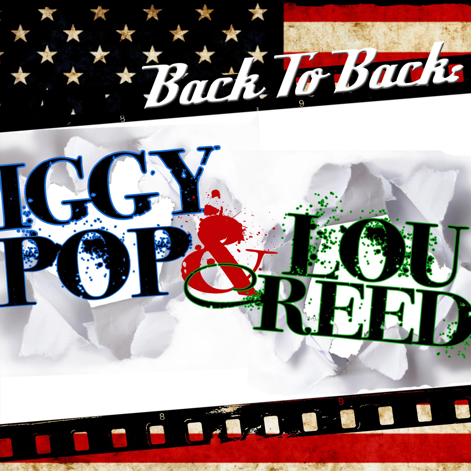 Постер альбома Back To Back: Lou Reed & Iggy Pop