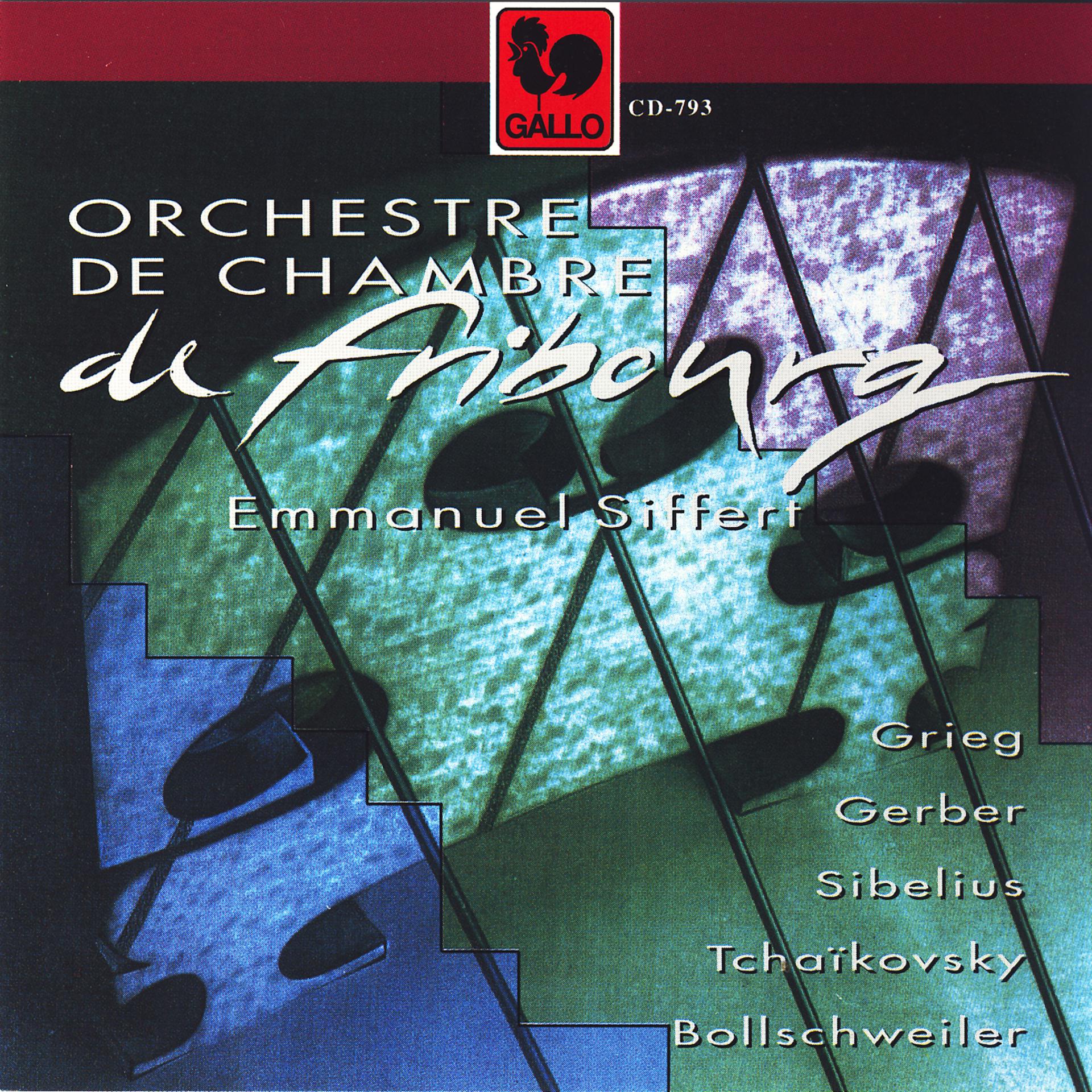 Постер альбома Orchestre de Chambre de Fribourg: Grieg - Gerber - Sibelius - Tchaïkovsy - Bollschweiler