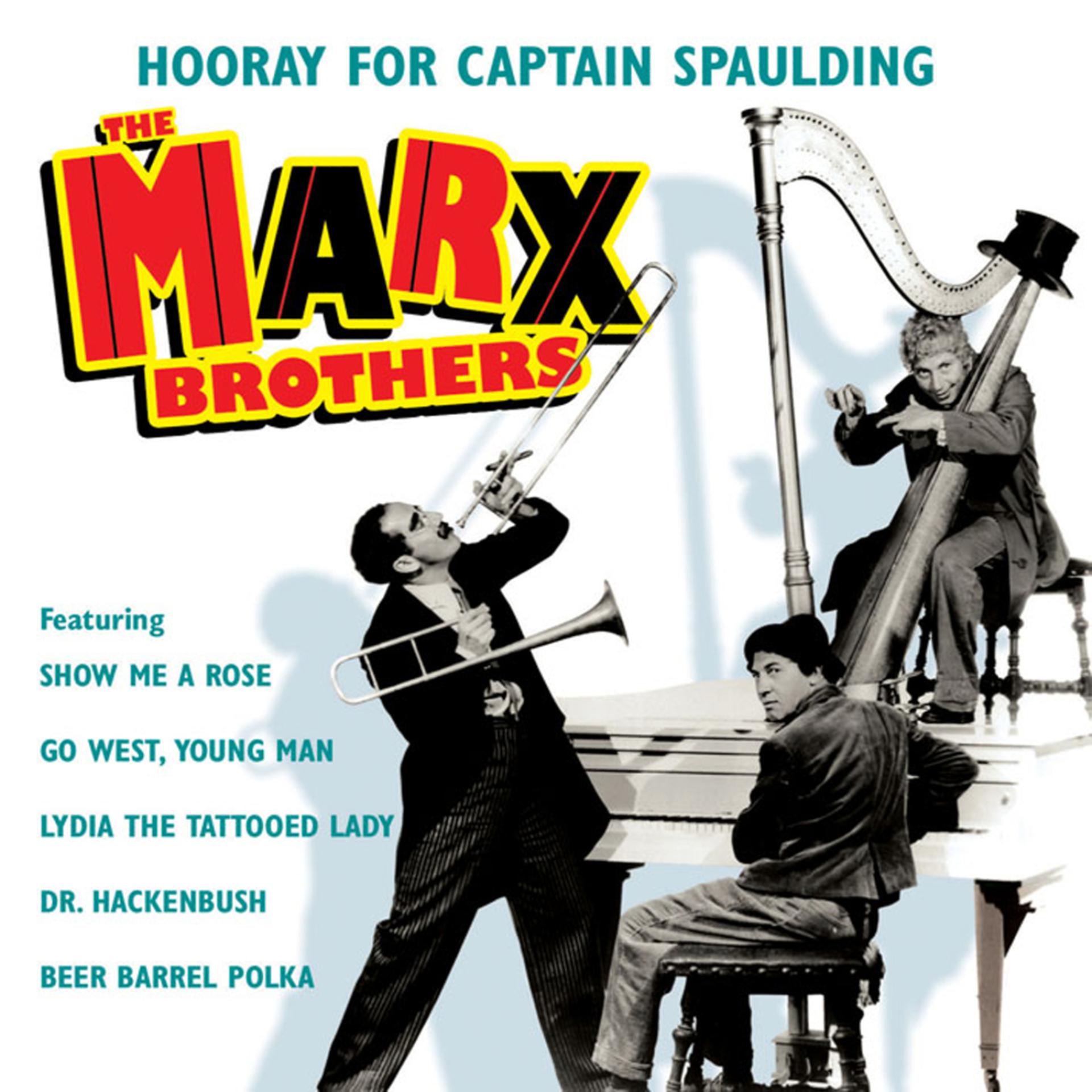 Постер альбома Hooray for Captain Spaulding: The Best of the Marx Brothers