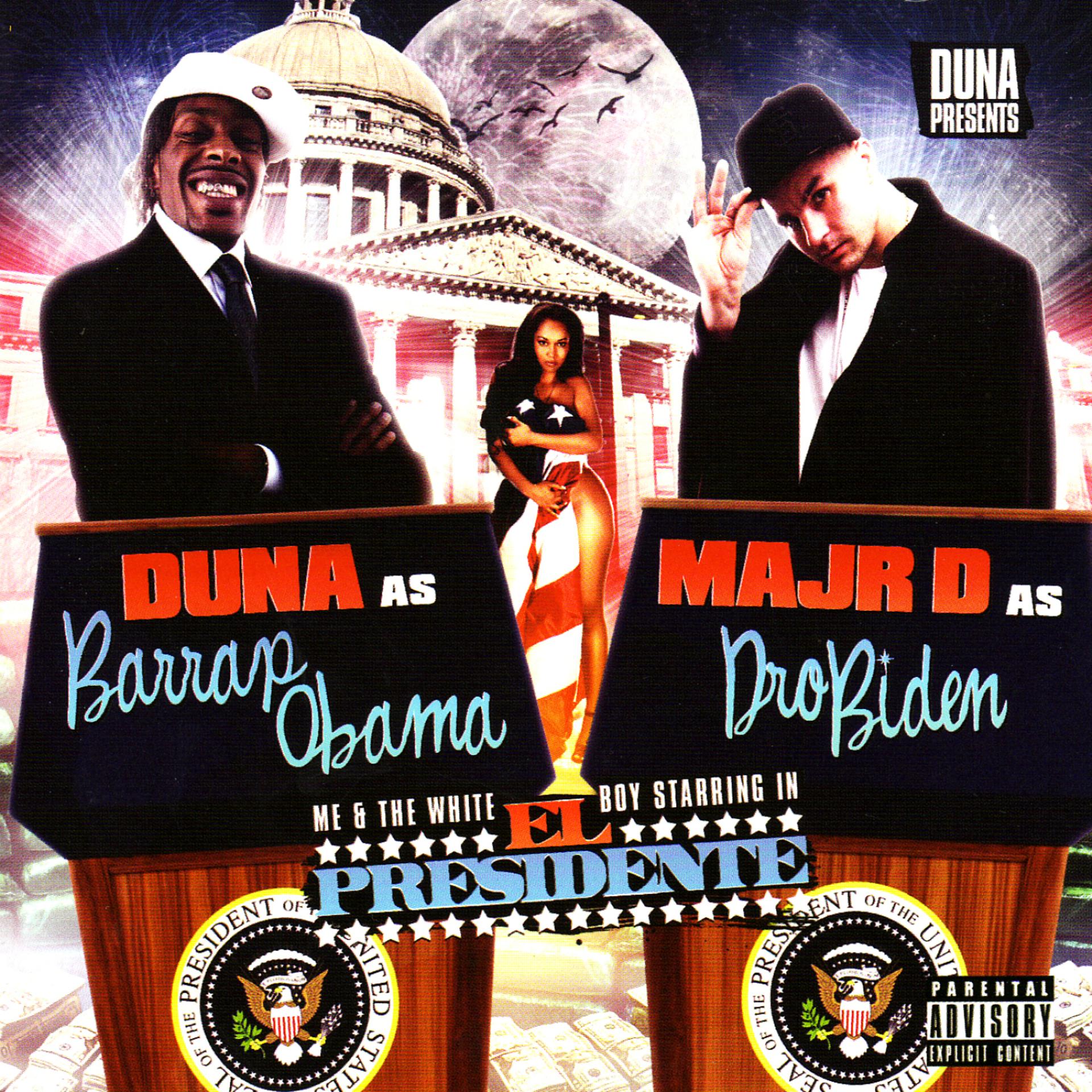 Постер альбома Barap Obama & Dro Biden - Me & The White Boy Starring in El Presidente