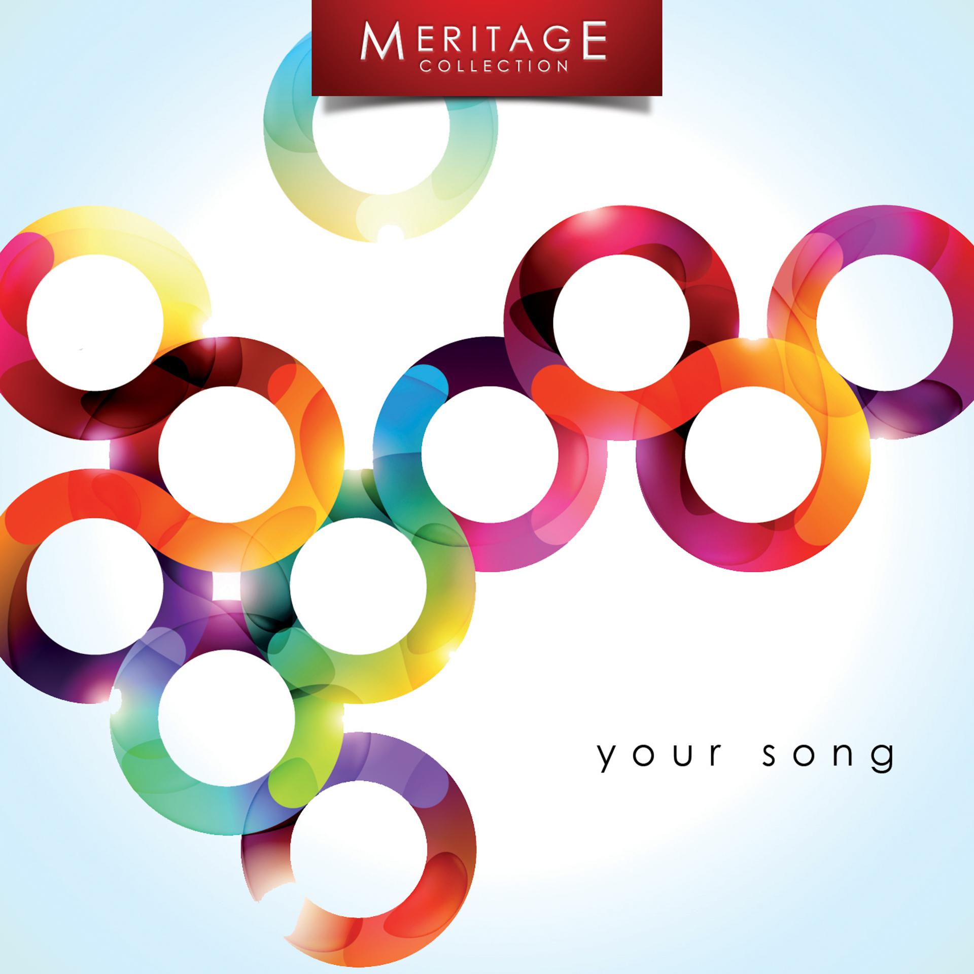 Постер альбома Meritage Classics: Your Song