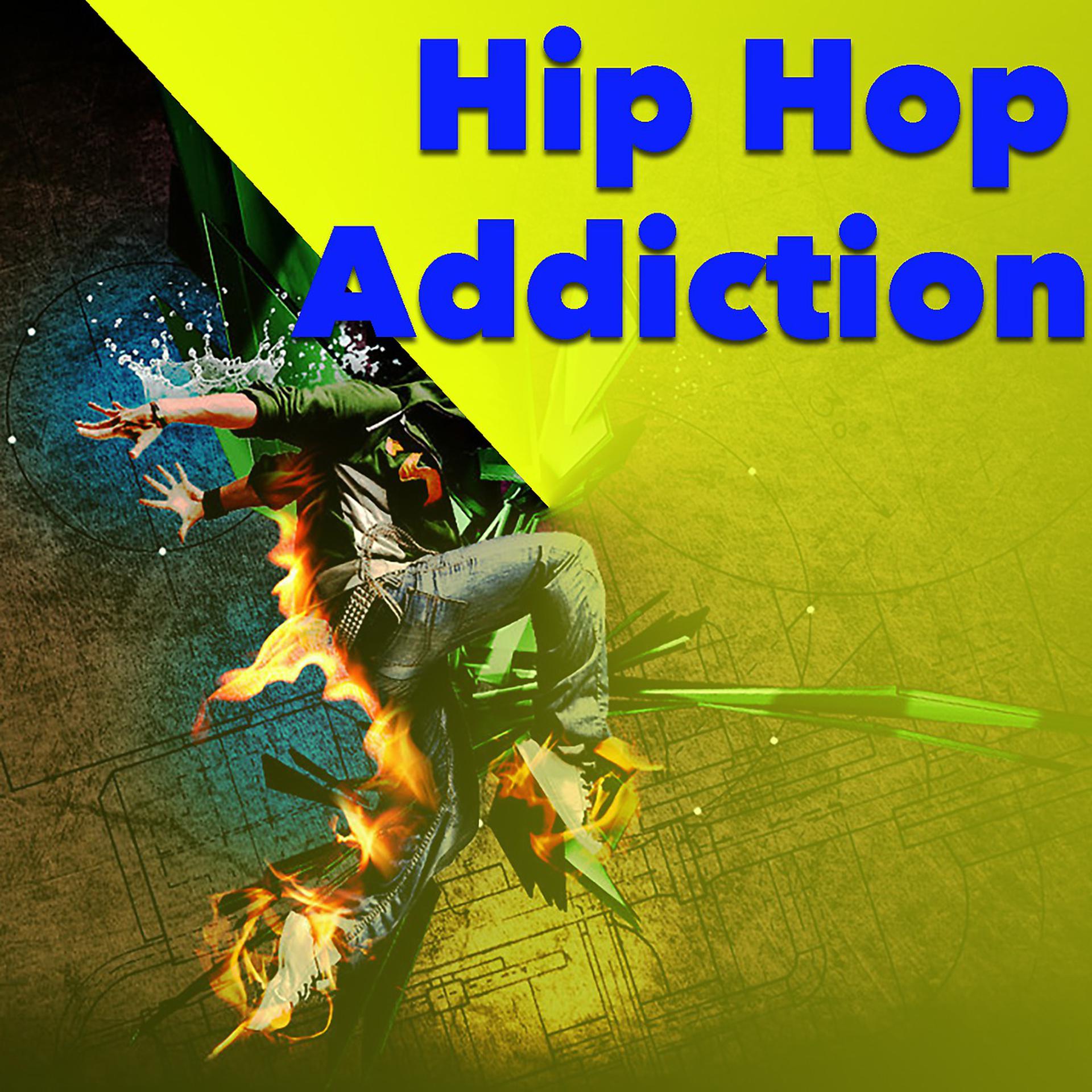 Постер альбома Hip Hip Addiction