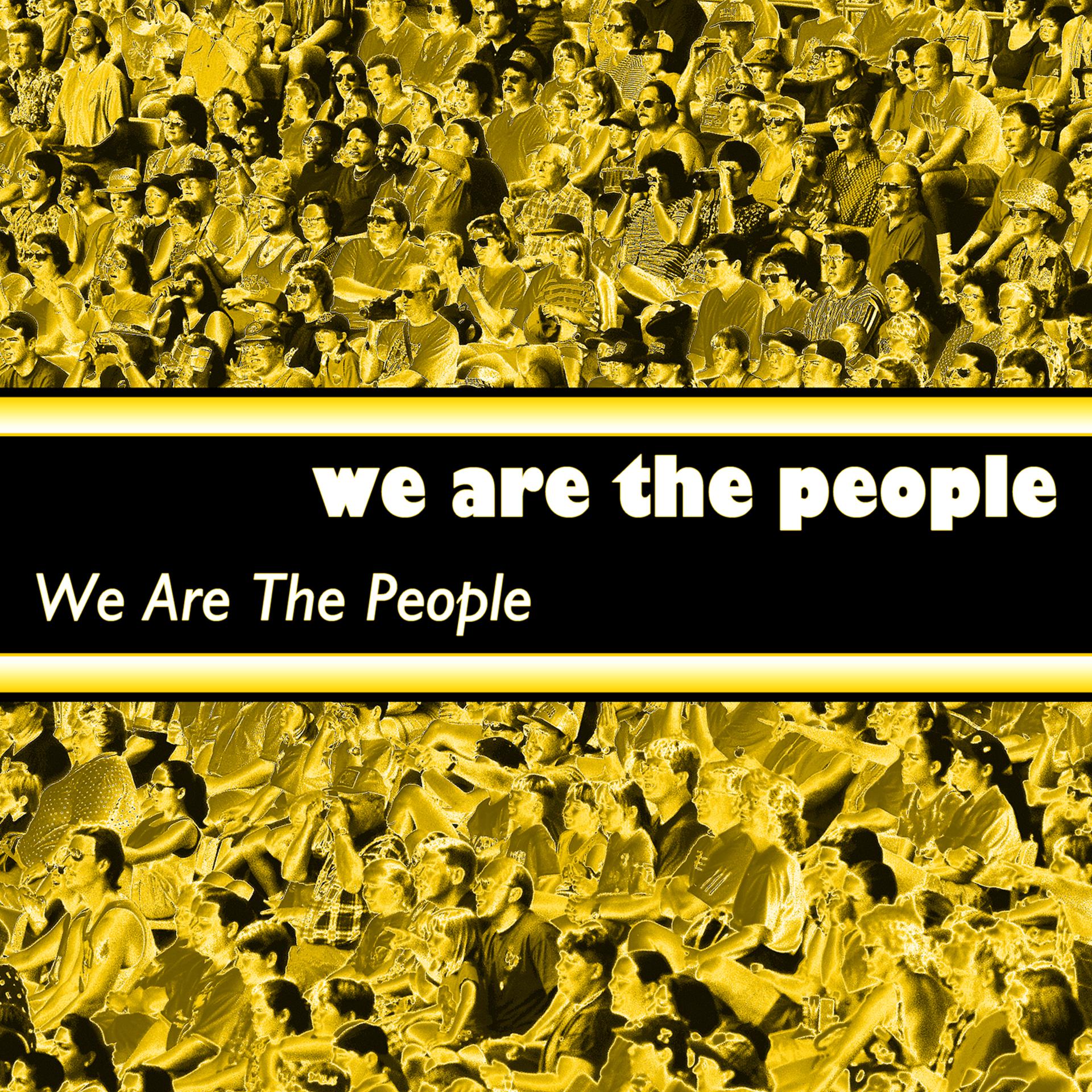 Постер альбома We are the People