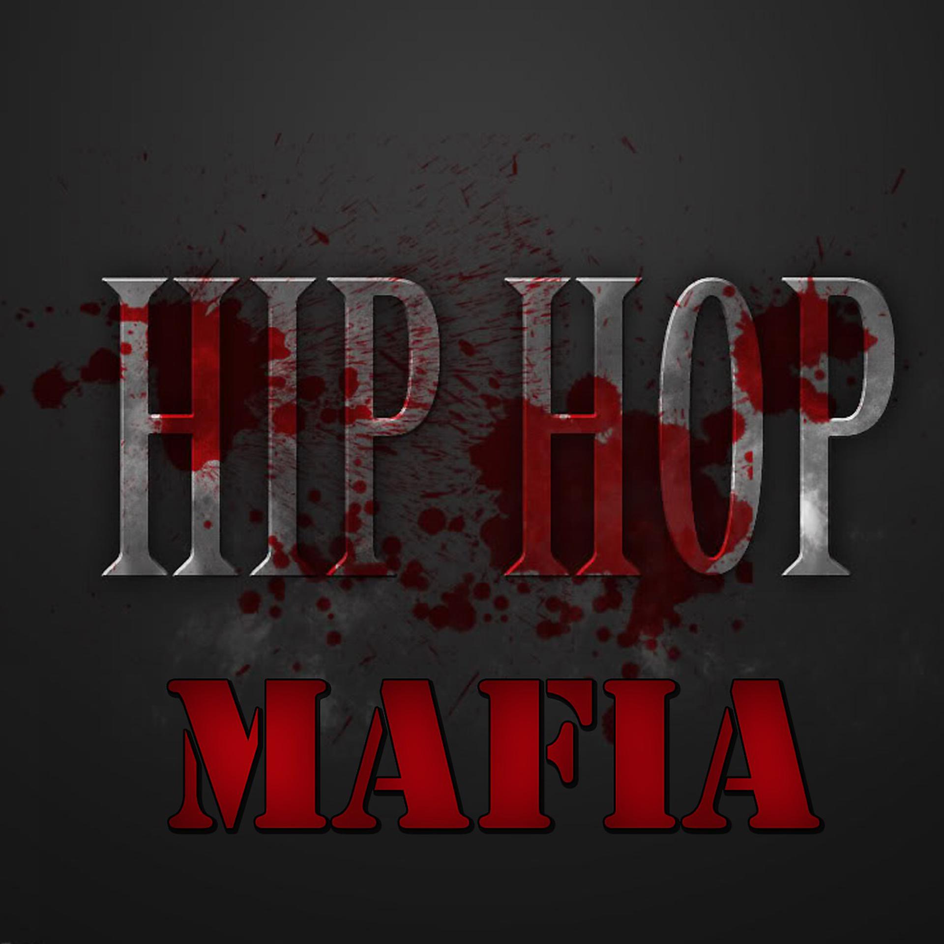 Постер альбома Hip Hop Mafia