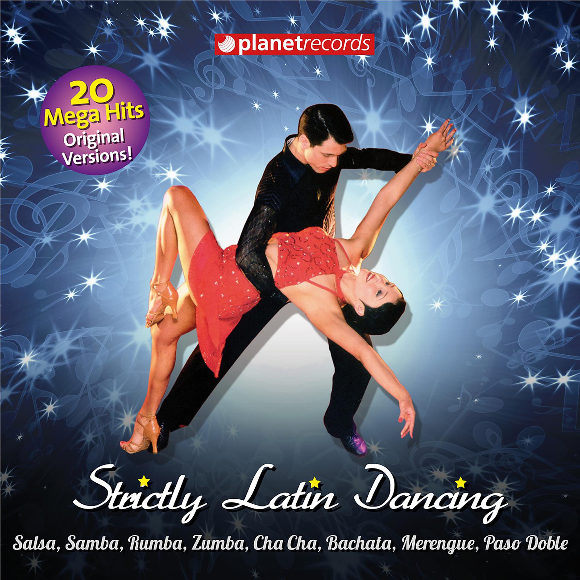 Постер альбома Strictly Latin Dancing - Come On Dance! (20 Ballroom Hits)