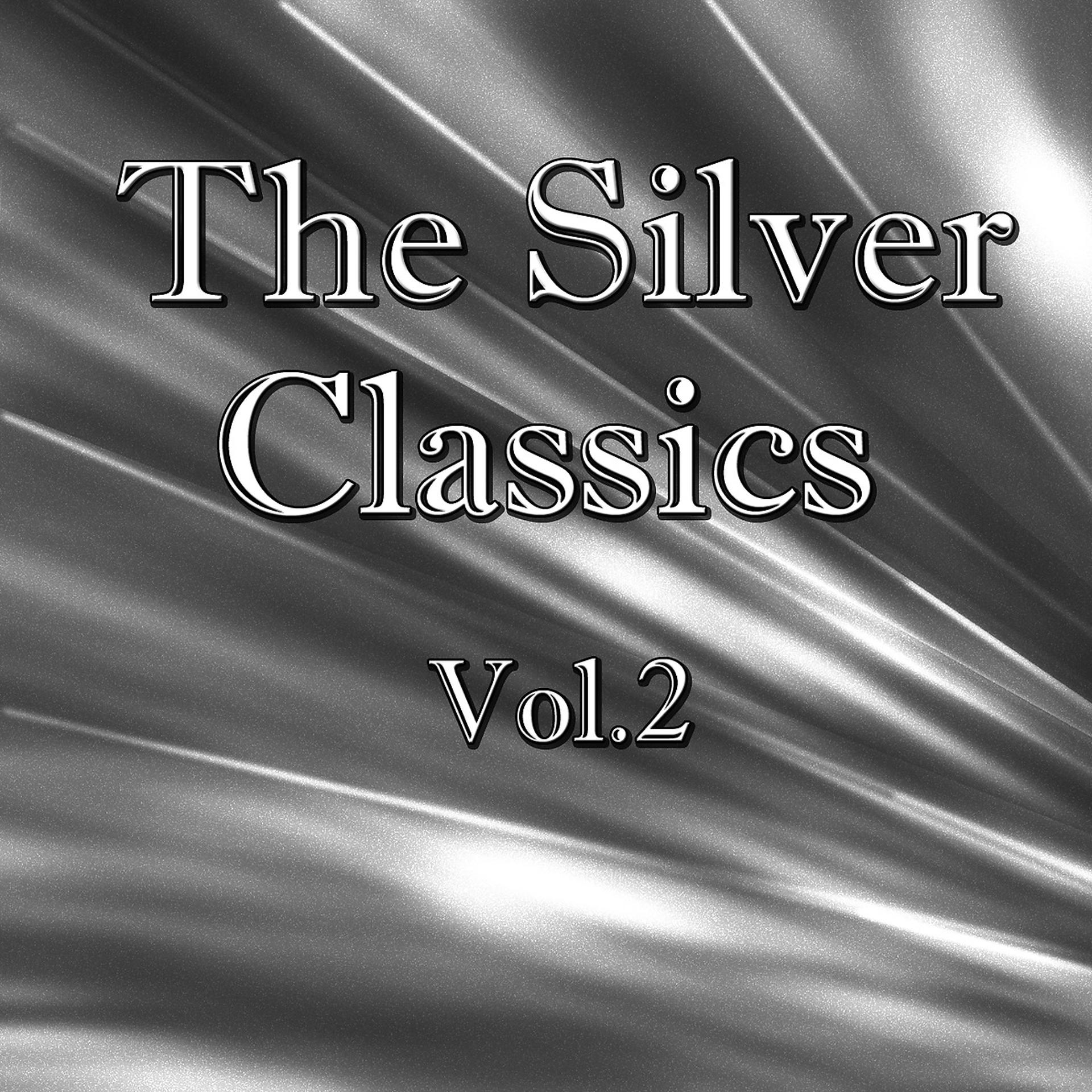 Постер альбома The Silver Classics, Vol.2
