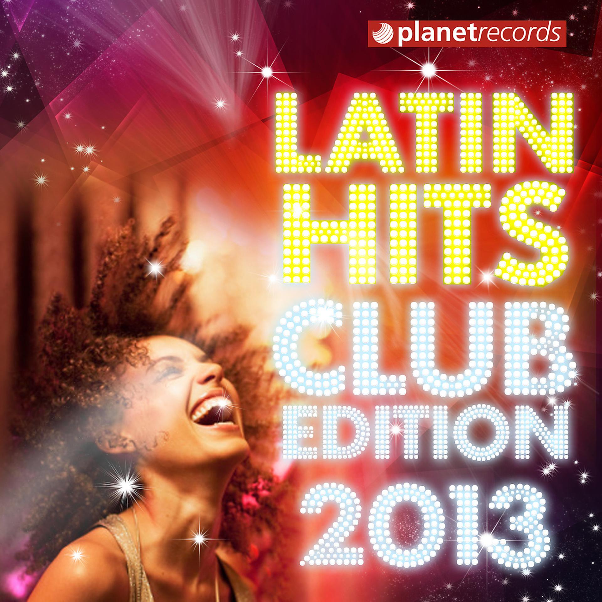 Постер альбома Latin Hits Club Edition 2013