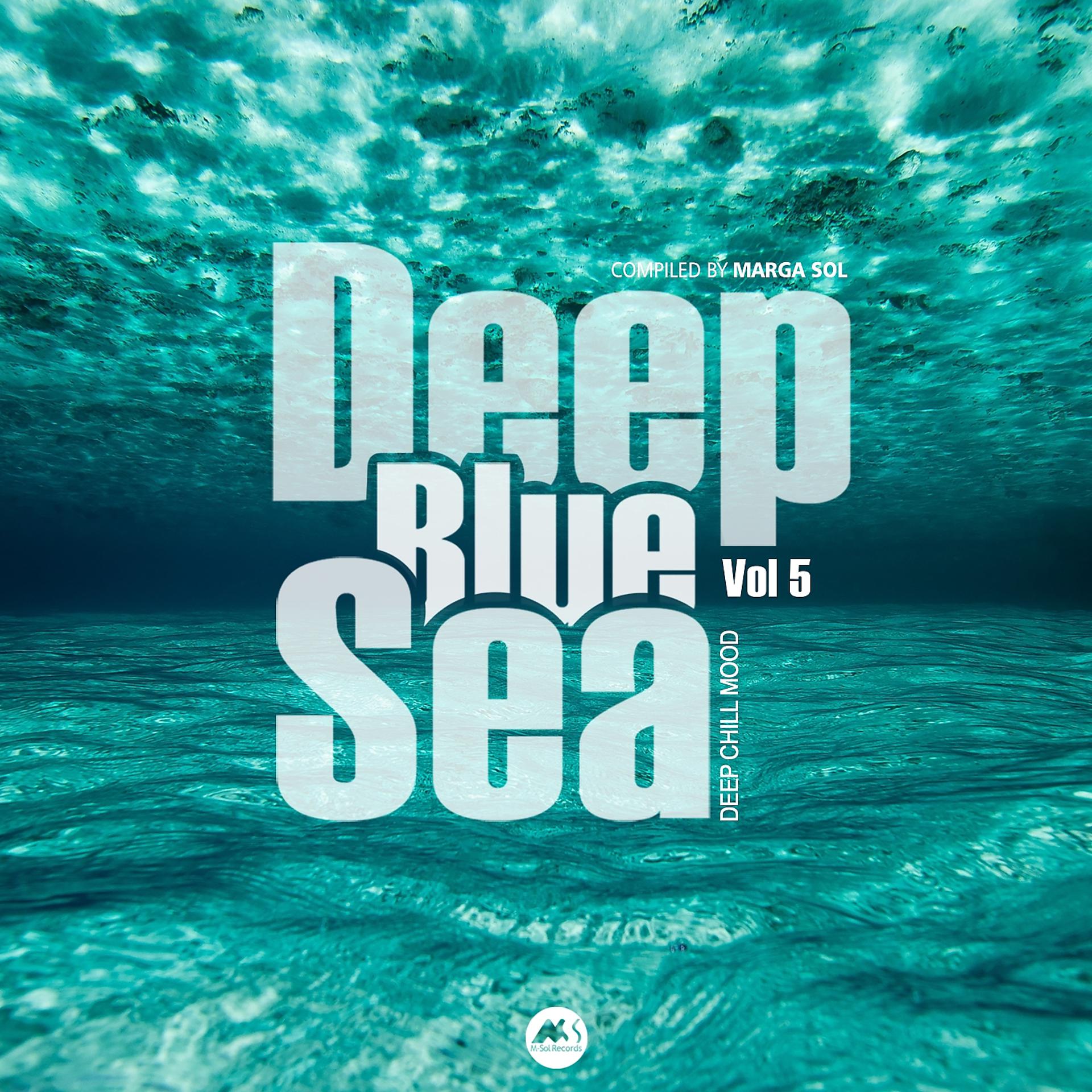 Постер альбома Deep Blue Sea, Vol.5: Deep Chill Mood