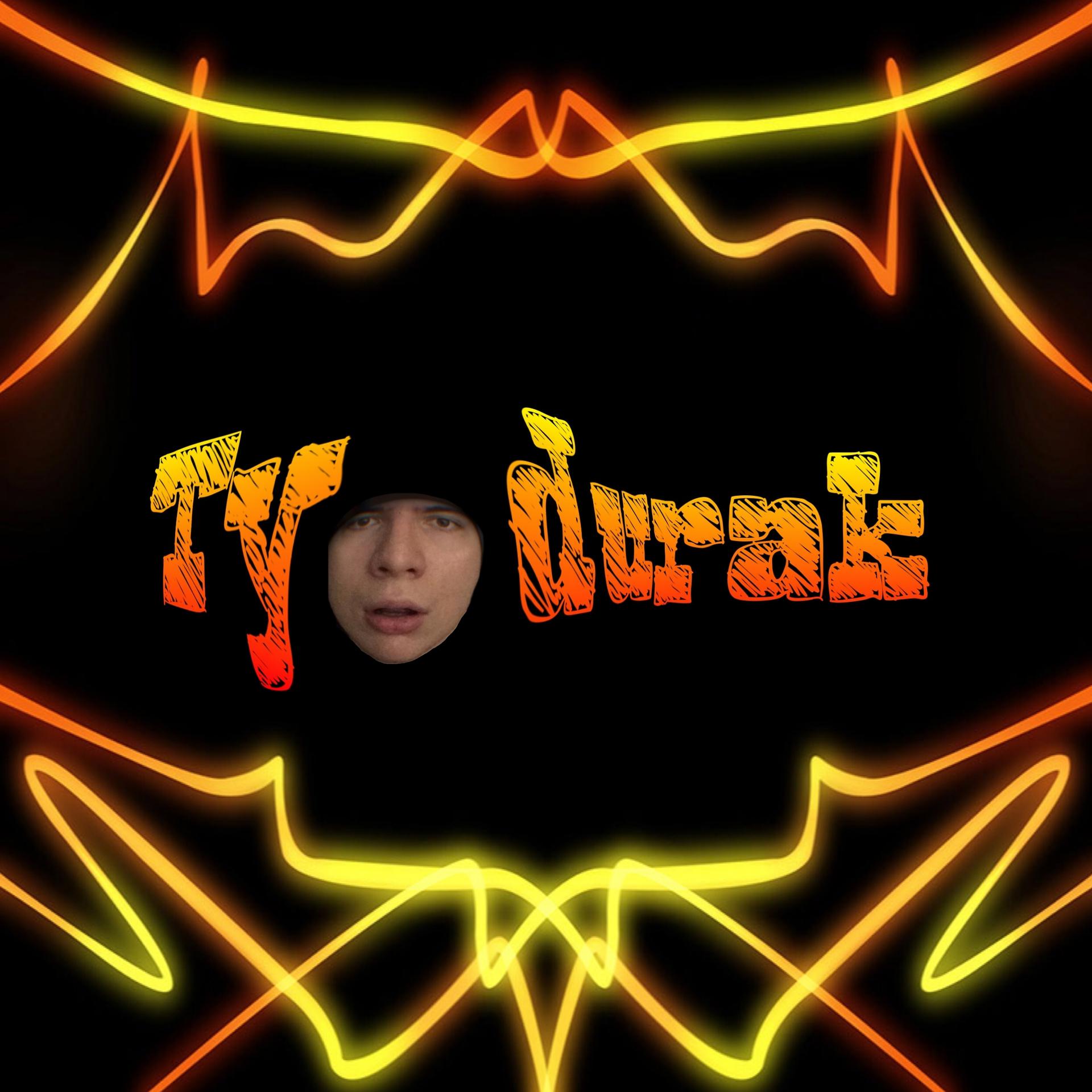 Постер альбома Ty Durak