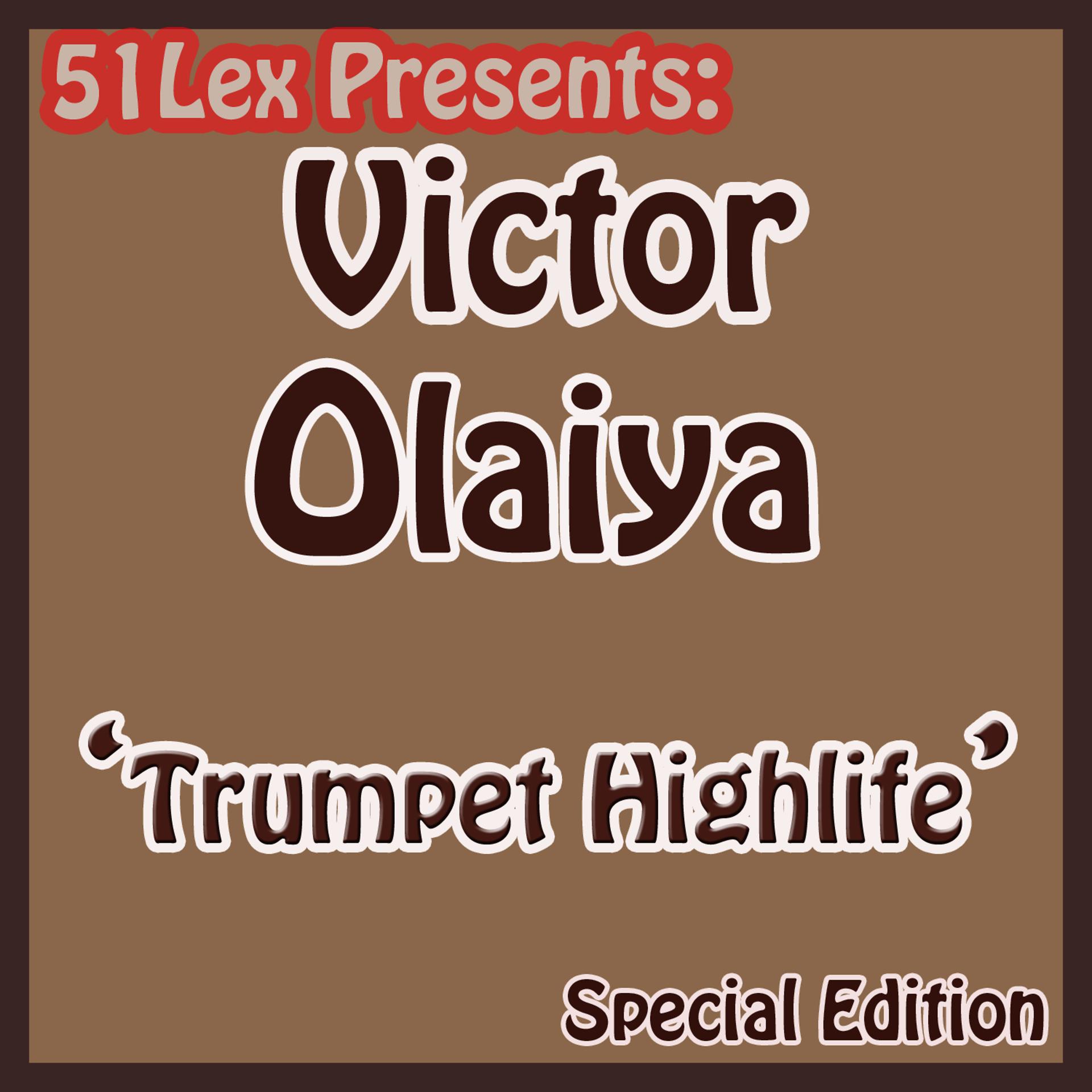 Постер альбома 51 Lex Presents Trumpet Highlife