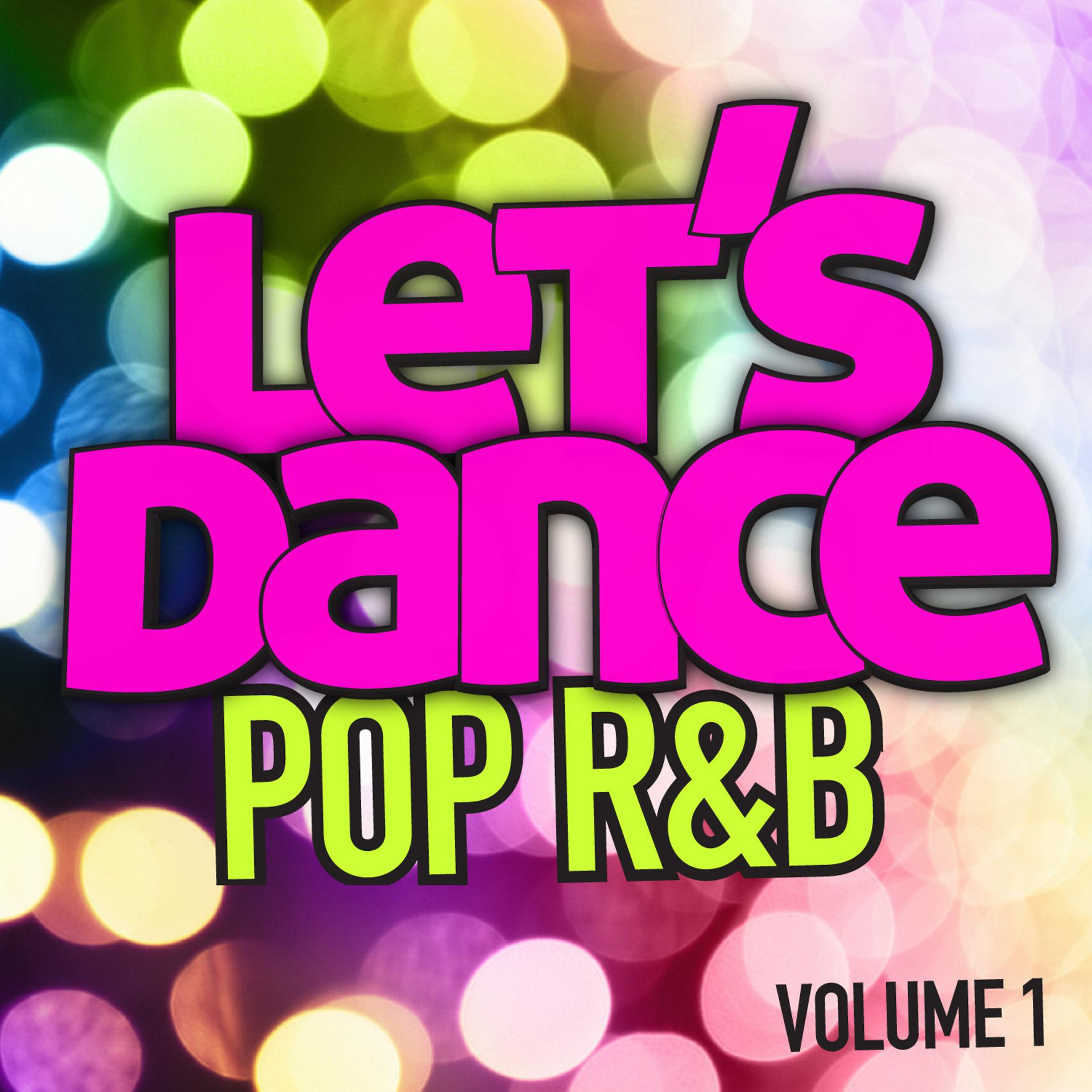 Постер альбома Let's Dance : Pop R&B Vol. 1