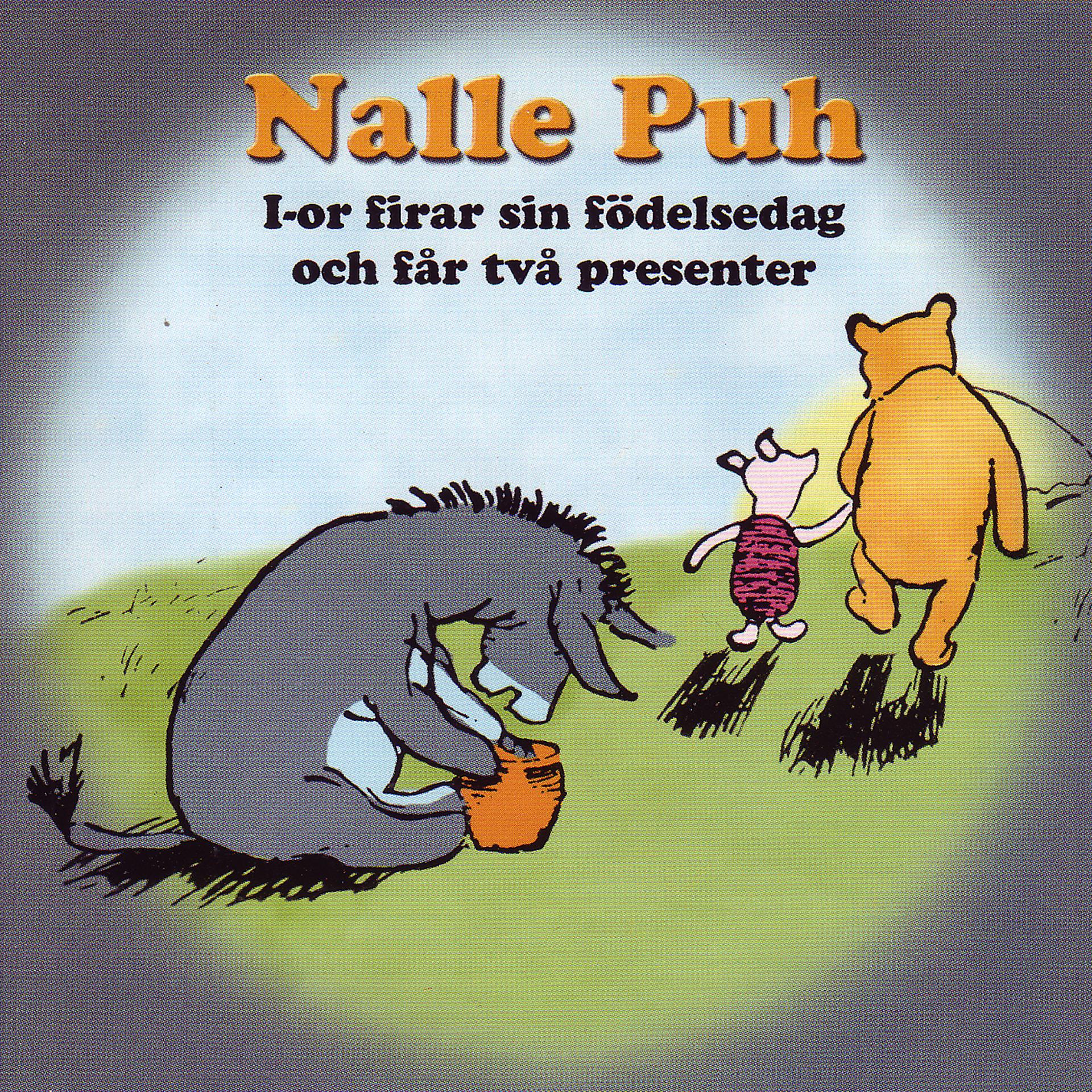 Постер альбома Nalle Puh: I-or firar sin födelsedag och får två presenter