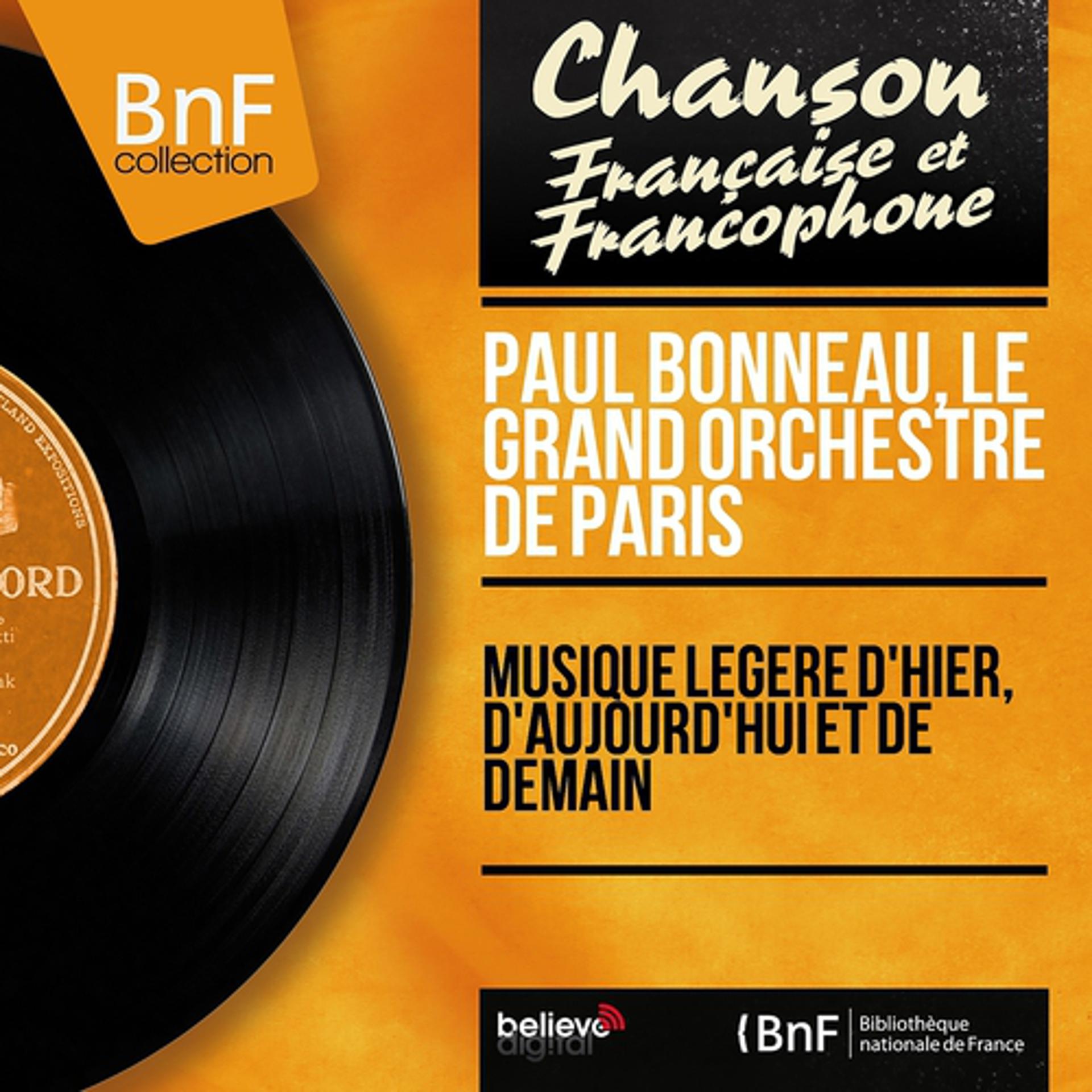 Постер альбома Musique légère d'hier, d'aujourd'hui et de demain (Mono Version)