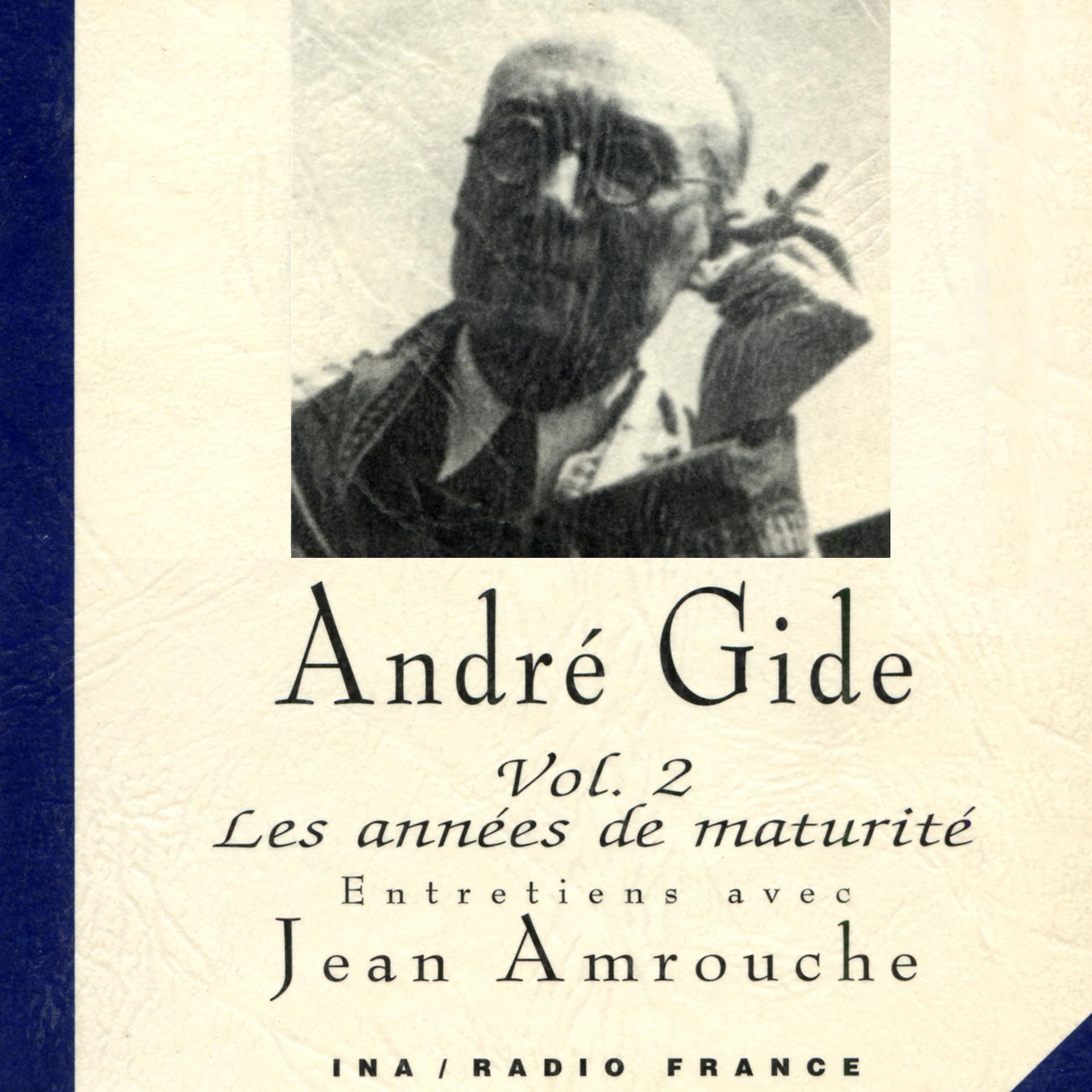 Постер альбома André Gide, Vol. 2: Les années de maturité (1909-1949)