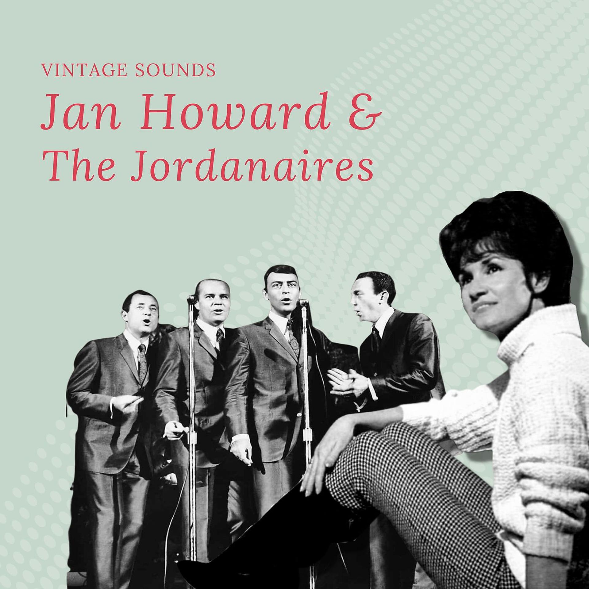 Постер альбома Jan Howard & The Jordanaires - Vintage Sounds