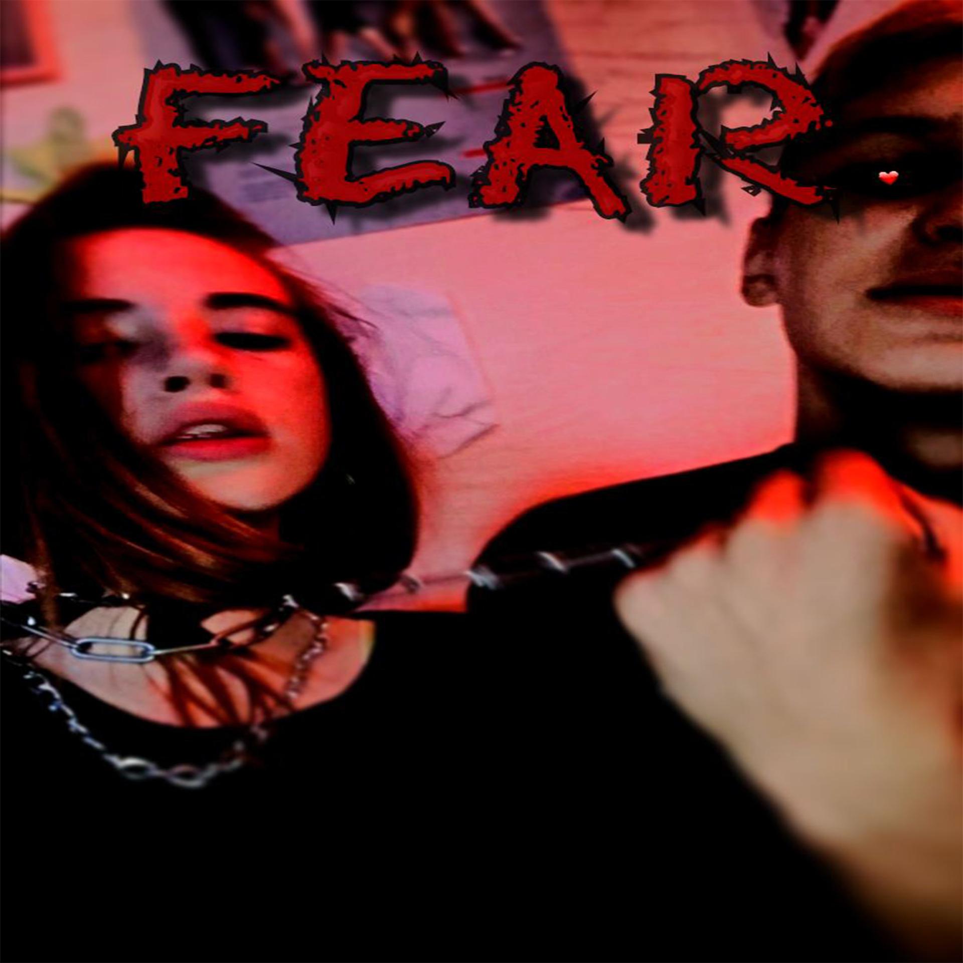 Постер альбома Fear