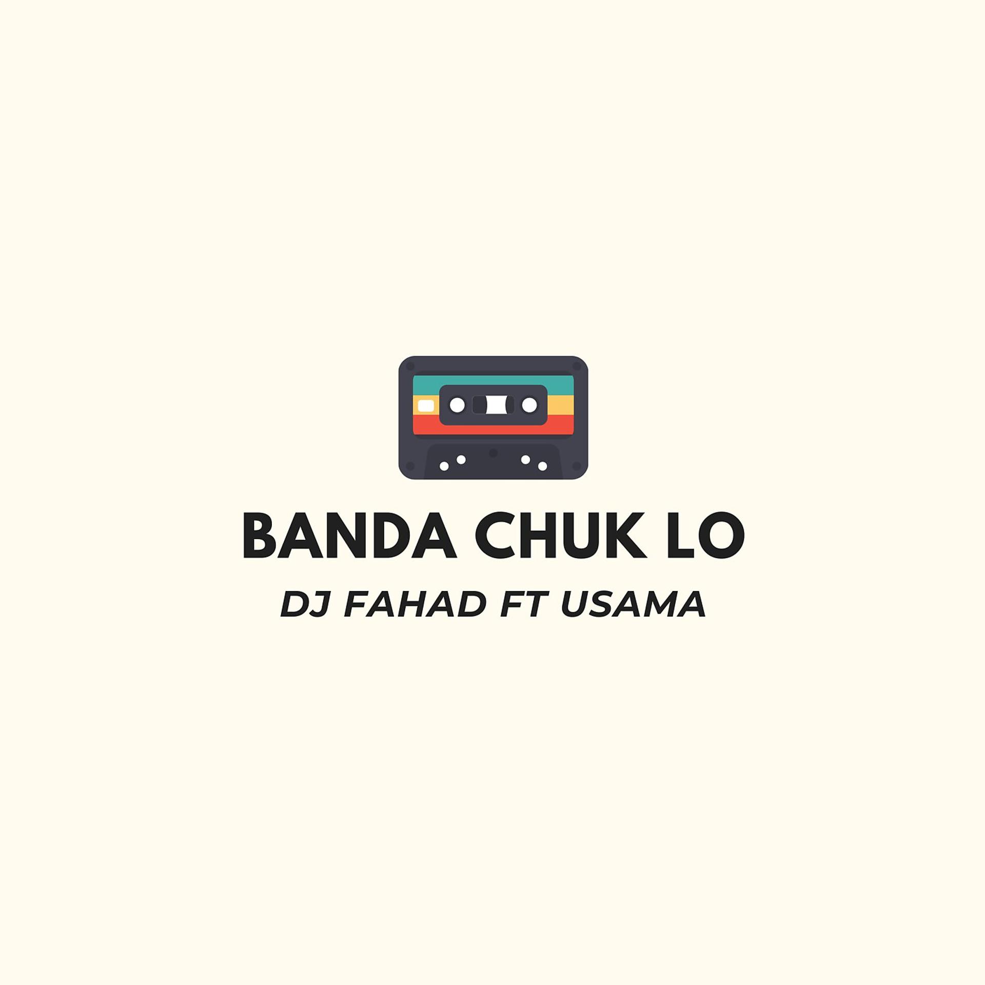 Постер альбома Banda Chuk Lo