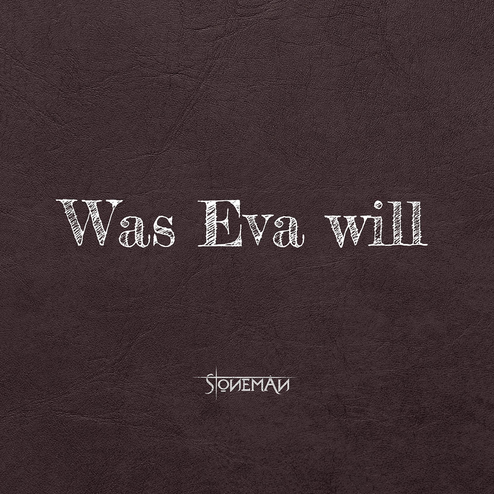 Постер альбома Was Eva will