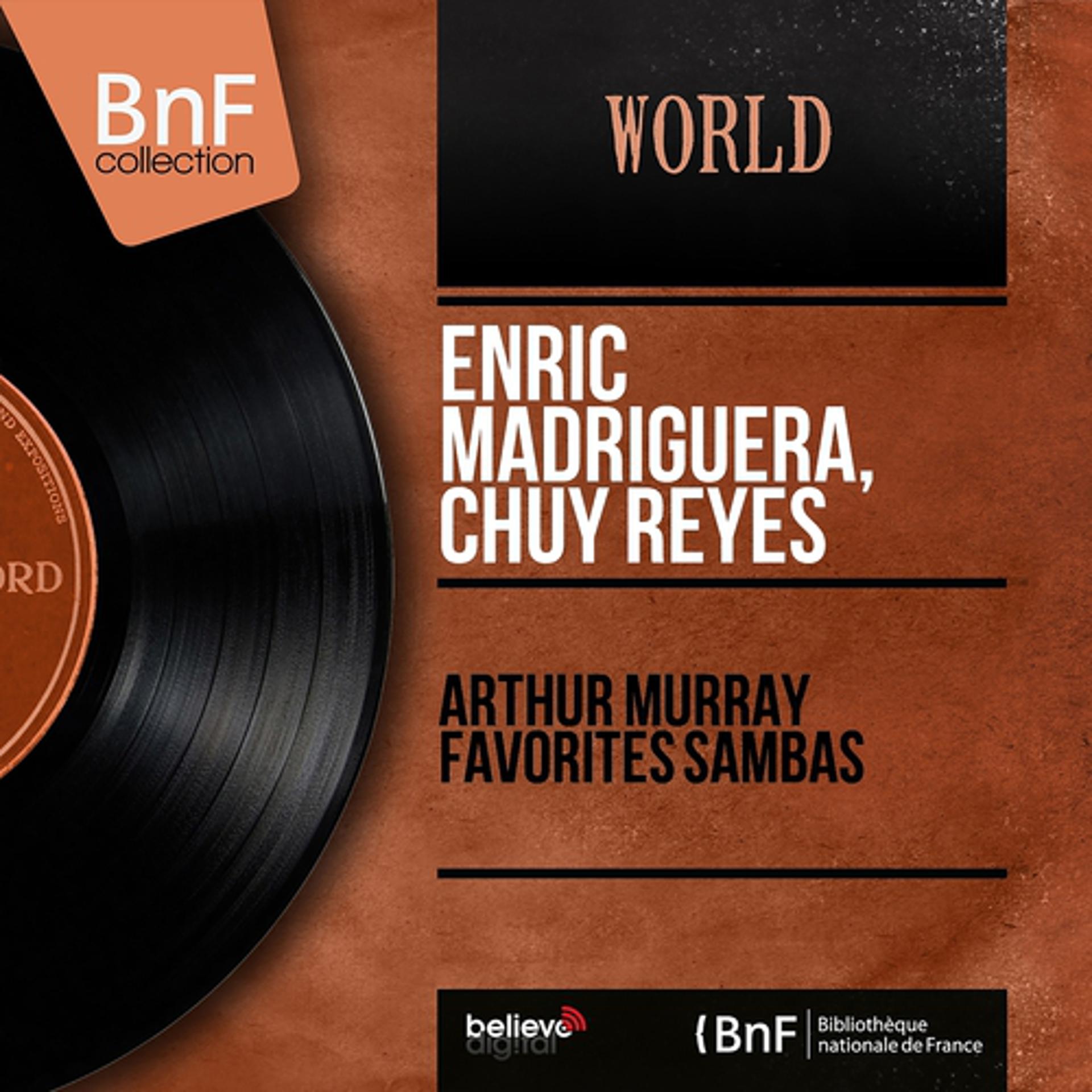 Постер альбома Arthur Murray Favorites Sambas (Mono Version)