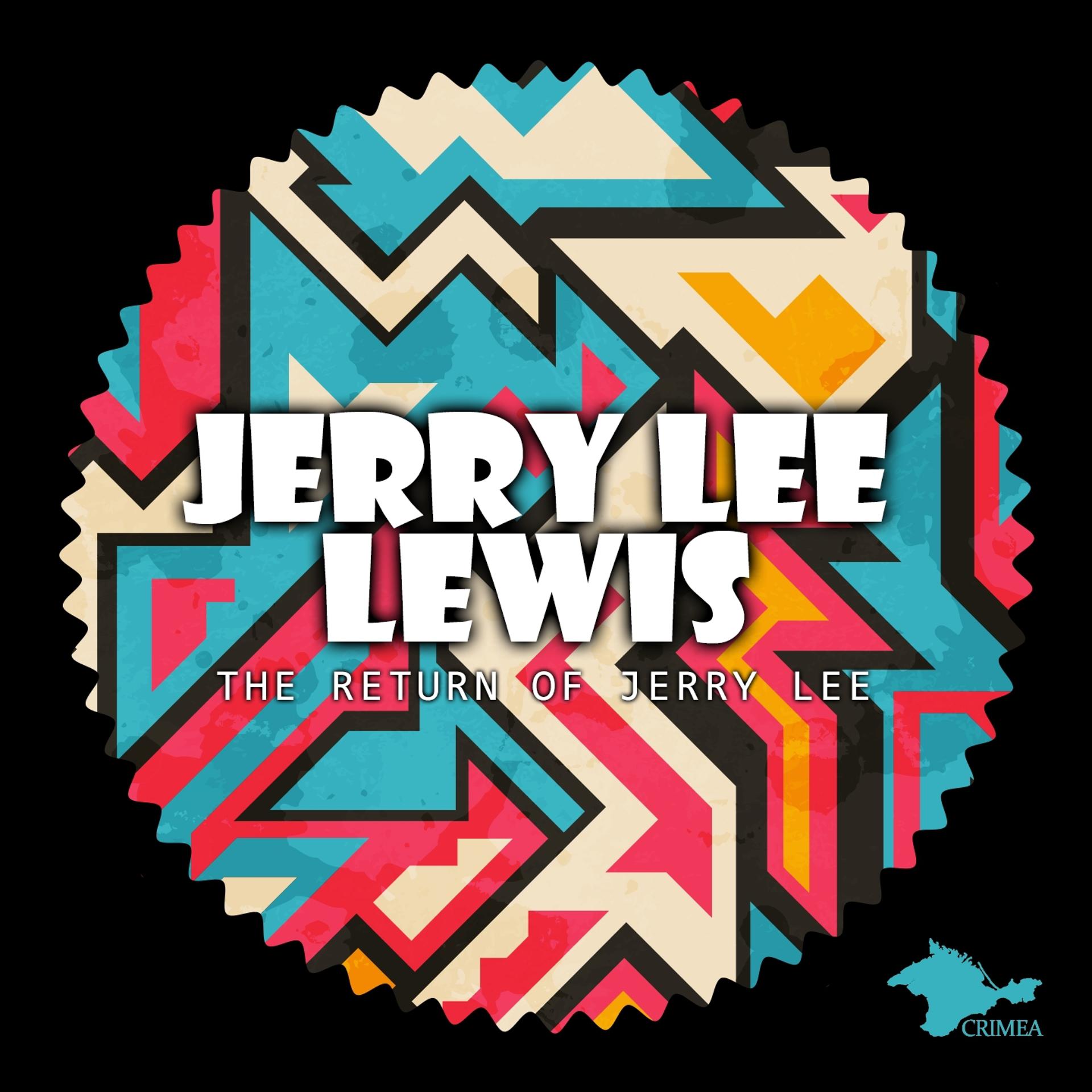 Постер альбома The Return of Jerry Lee