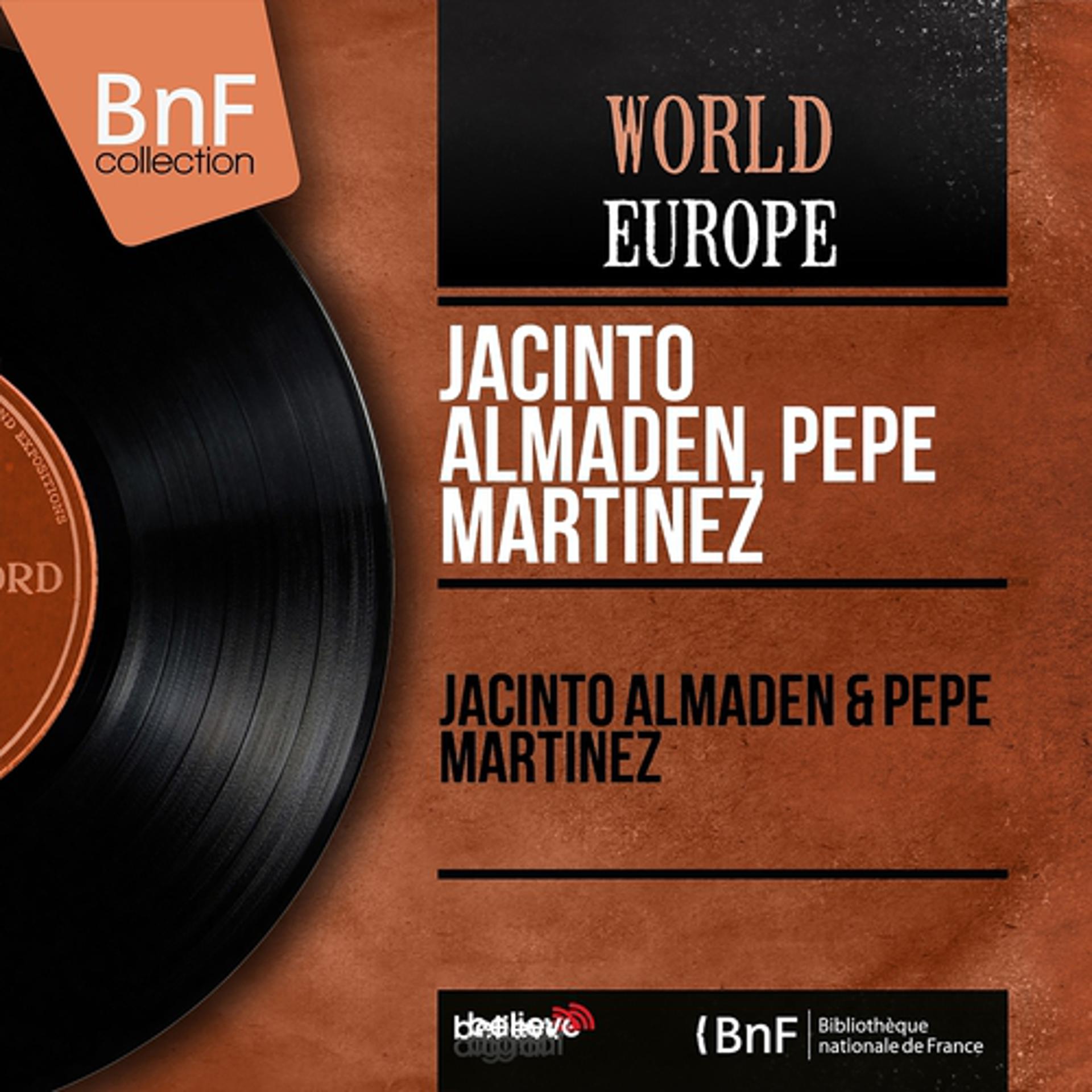 Постер альбома Jacinto Almaden & Pepe Martinez (Mono Version)