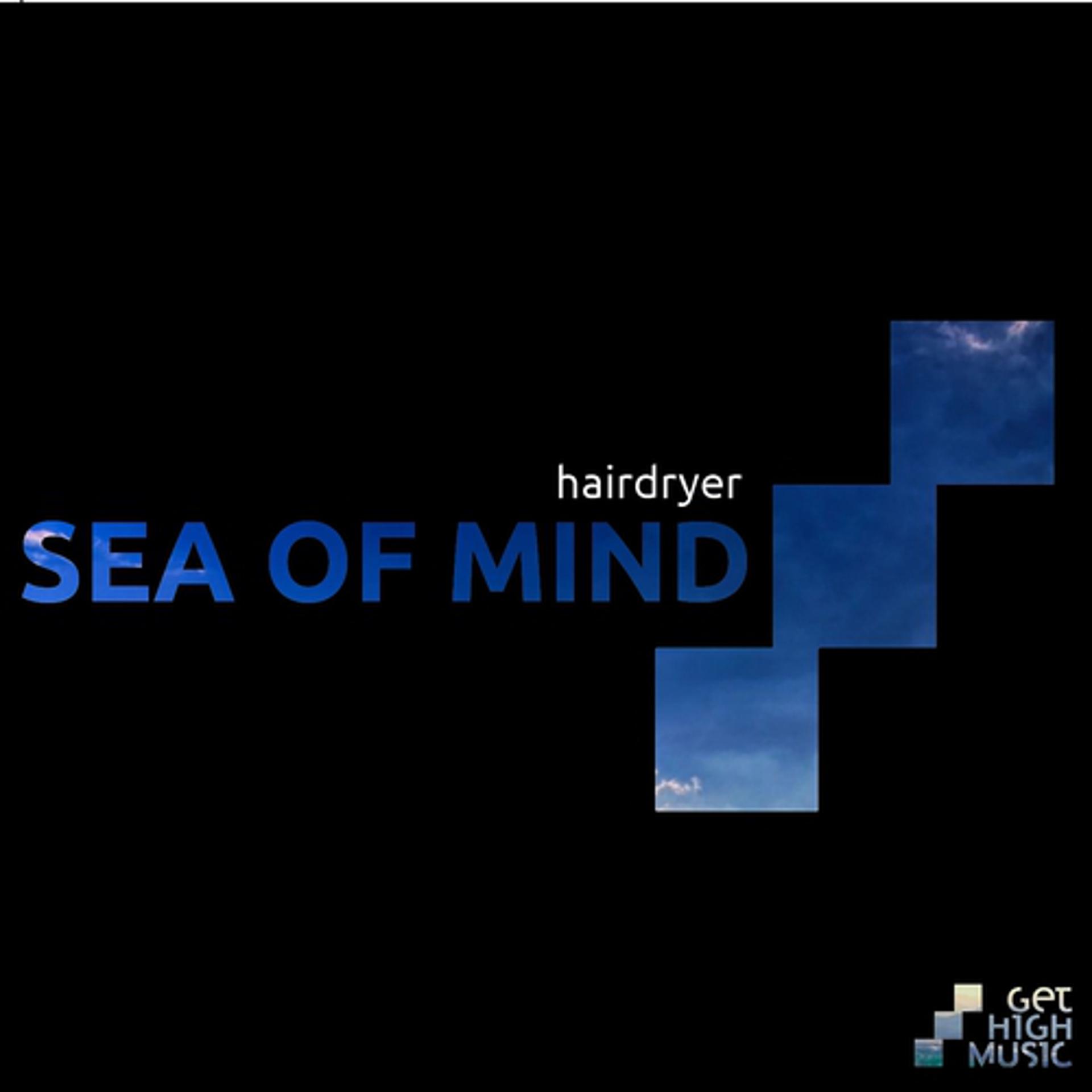 Постер альбома Sea of Mind