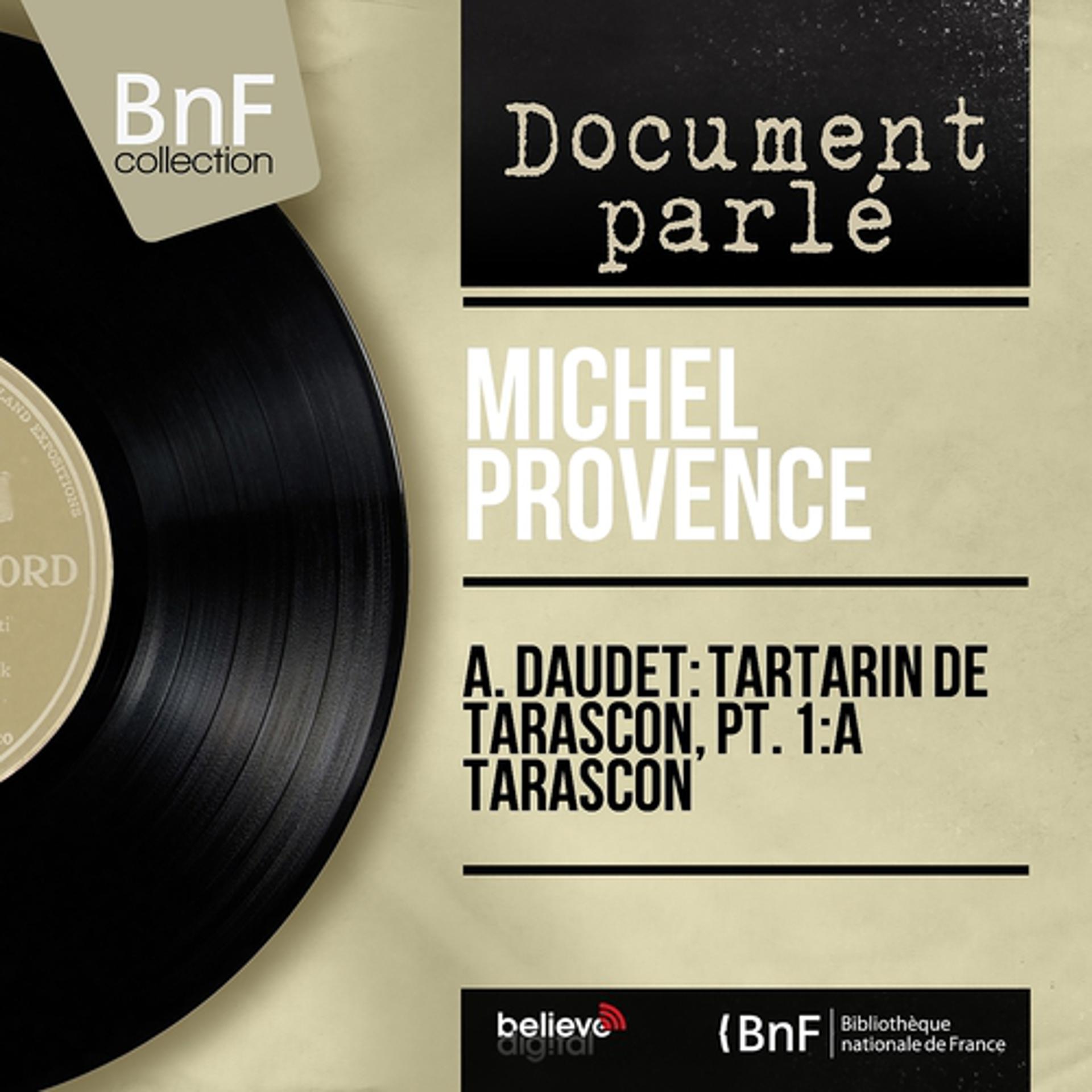 Постер альбома A. Daudet: Tartarin de Tarascon, pt. 1: À Tarascon