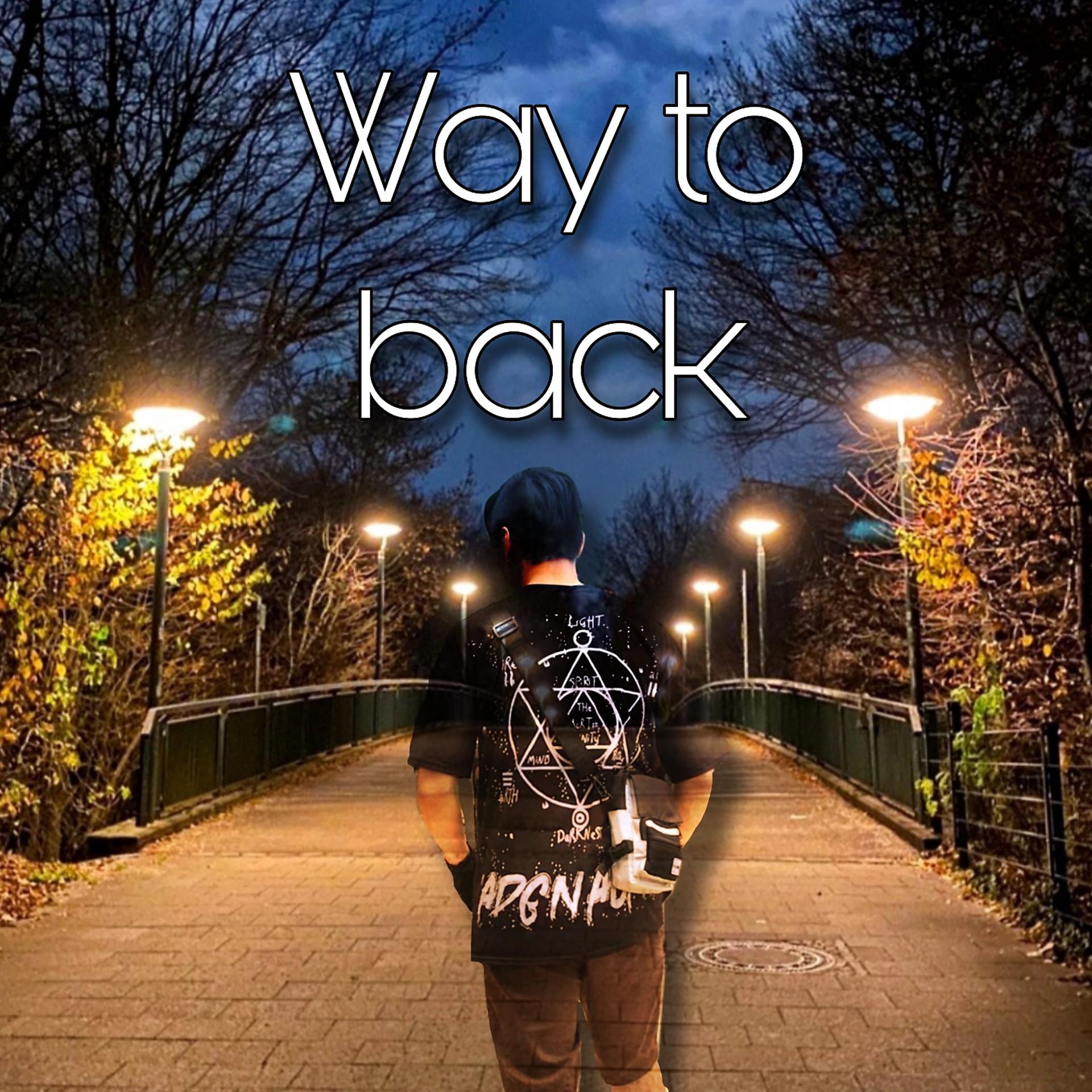 Постер альбома Way To Back