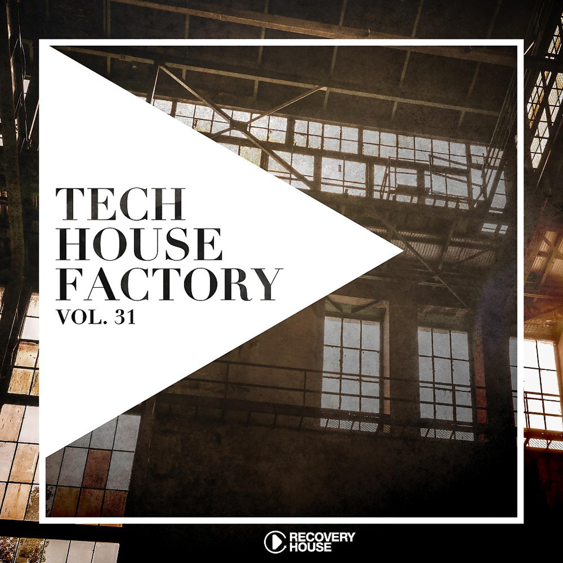 Постер альбома Tech House Factory, Vol. 31