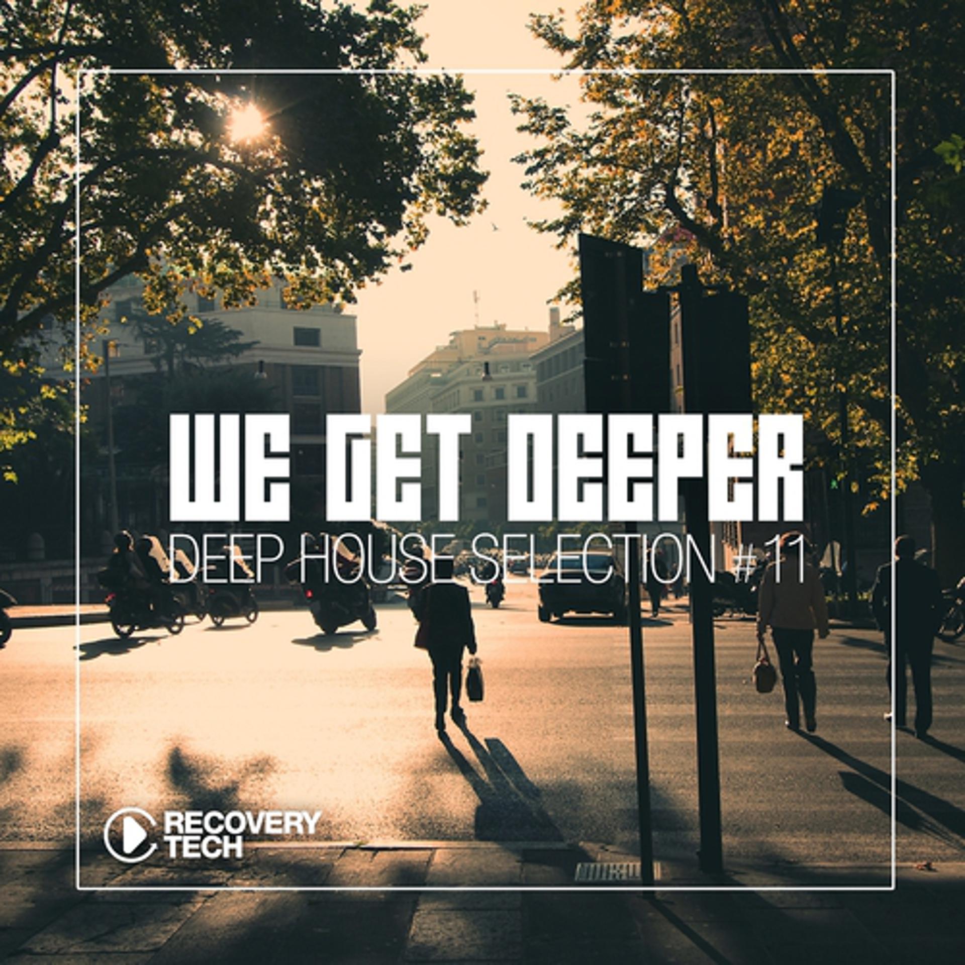 Постер альбома We Get Deeper, Vol. 11