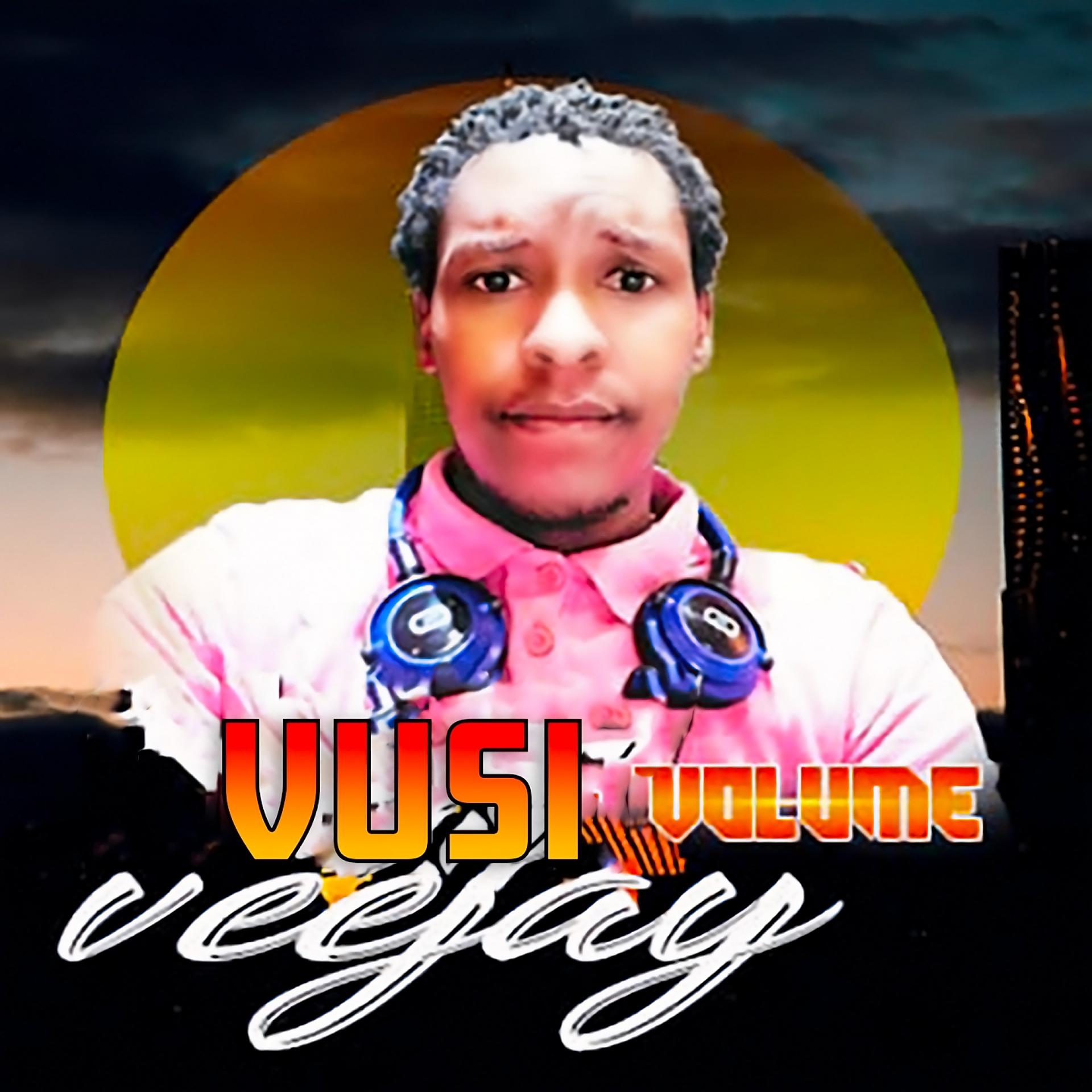 Постер альбома Vusi Volume