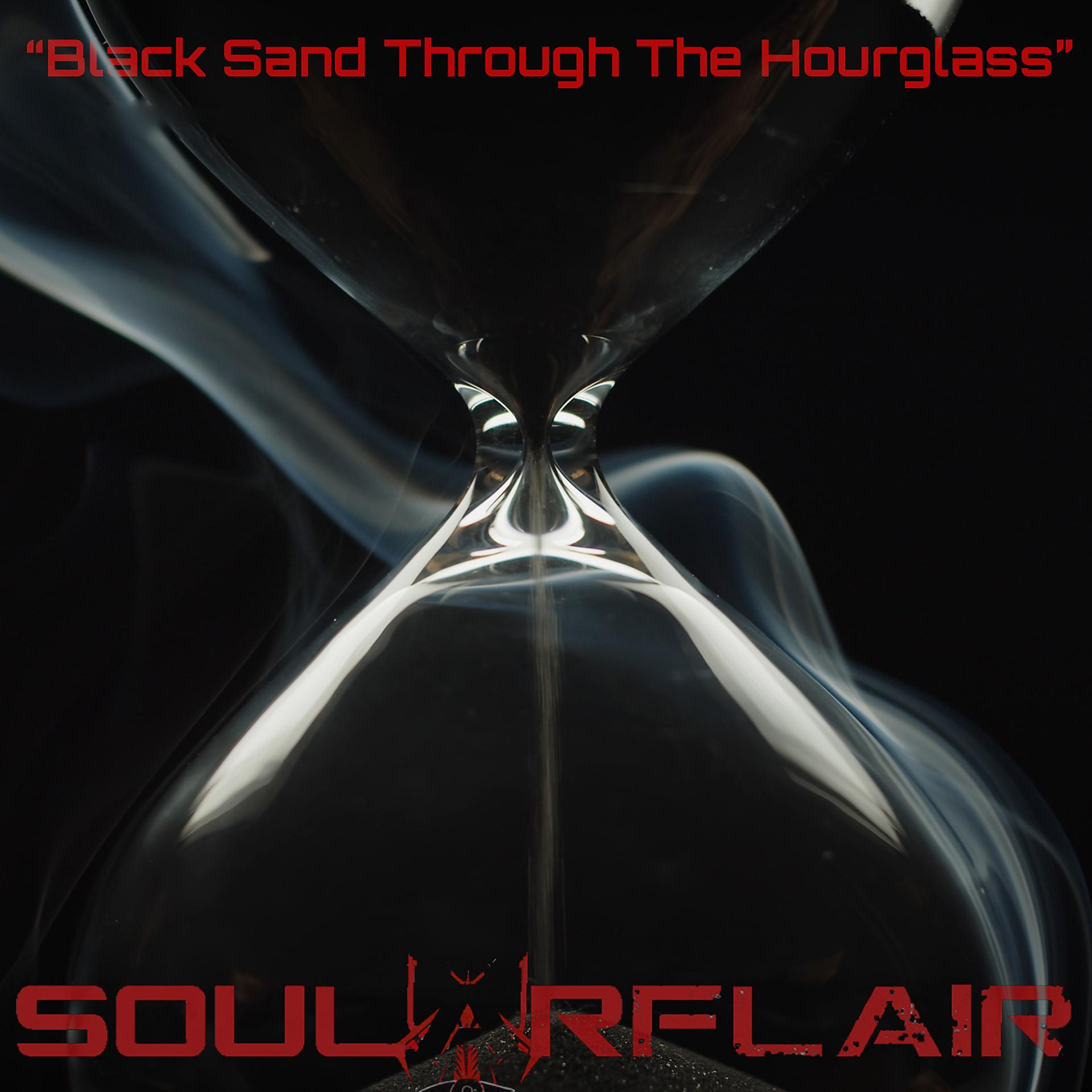 Постер альбома Black Sand Through The Hourglass