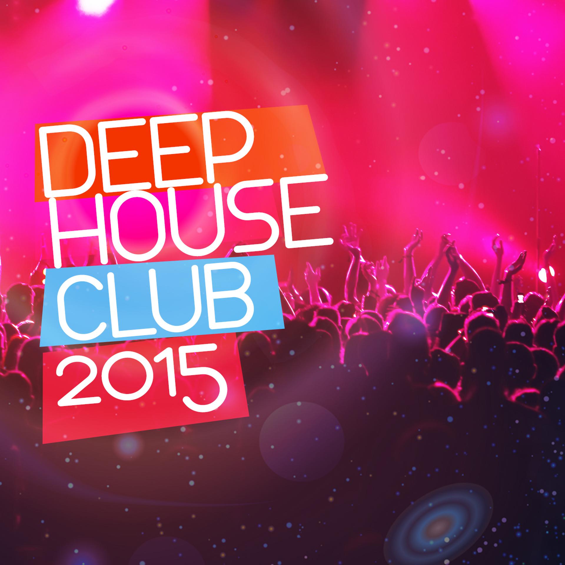 Постер альбома Deep House Club 2015