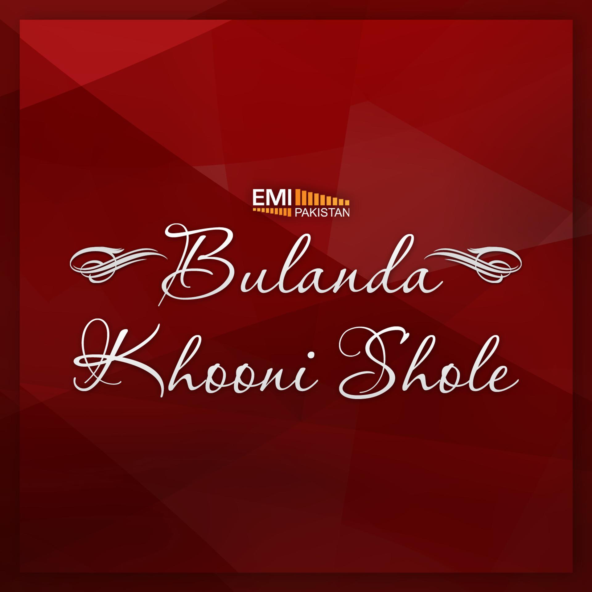 Постер альбома Bulanda / Khooni Shole