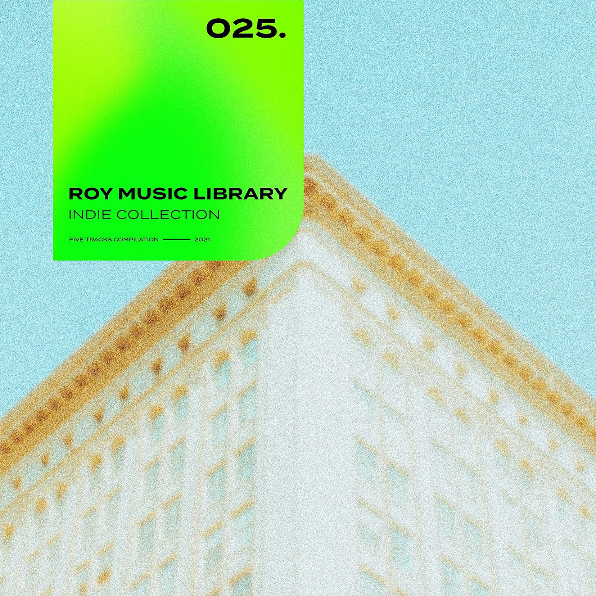 Постер альбома Roy Music Library - Indie Collection 025