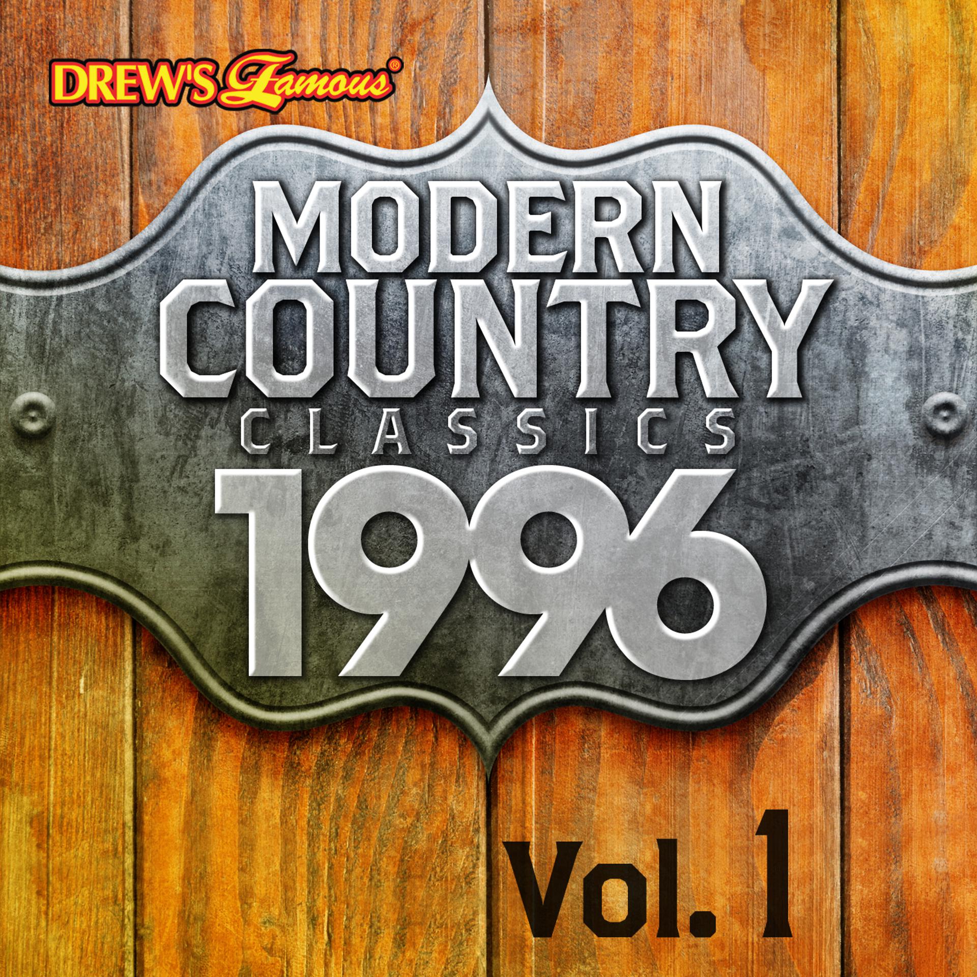 Постер альбома Modern Country Classics: 1996, Vol. 1