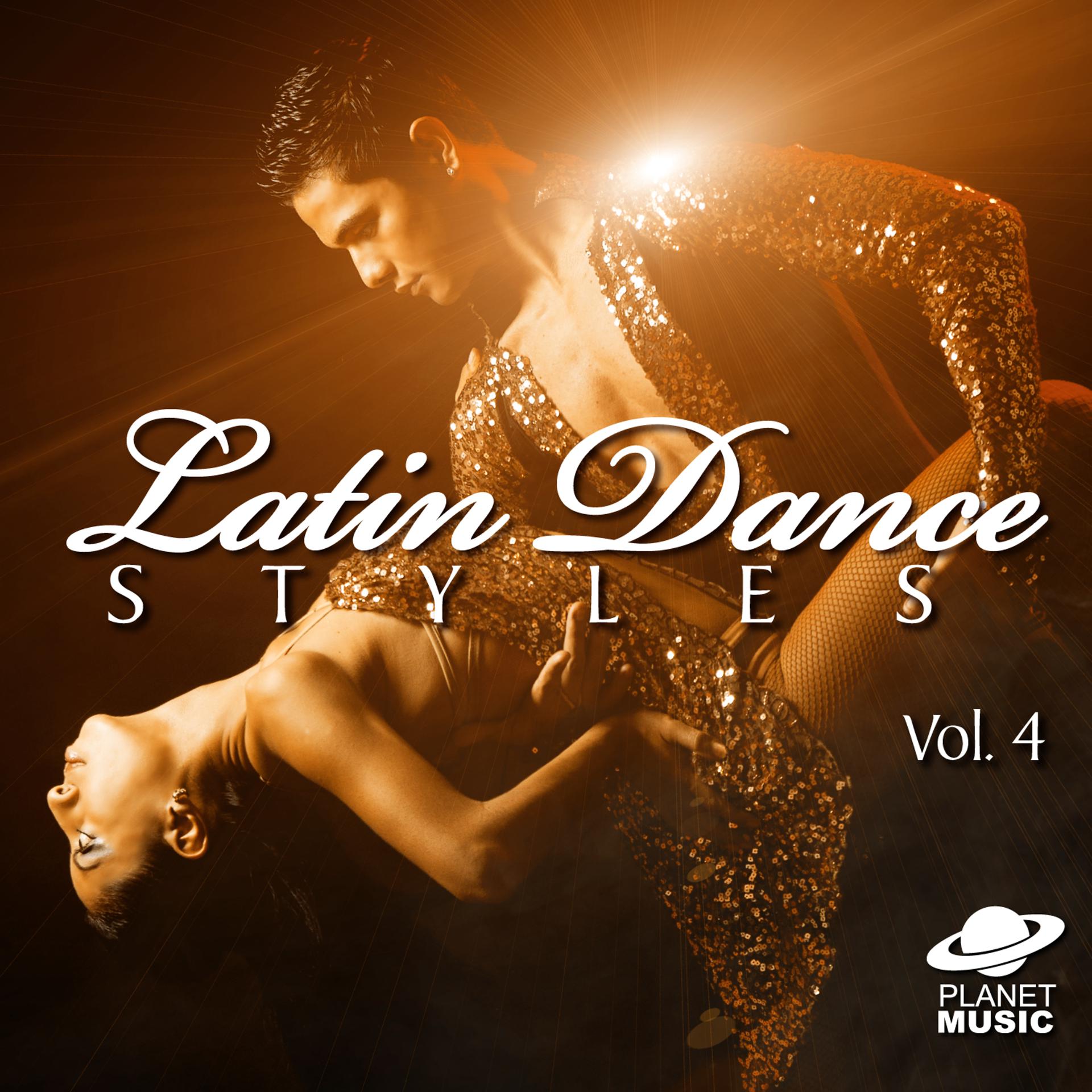 Постер альбома Latin Dance Styles, Vol. 4