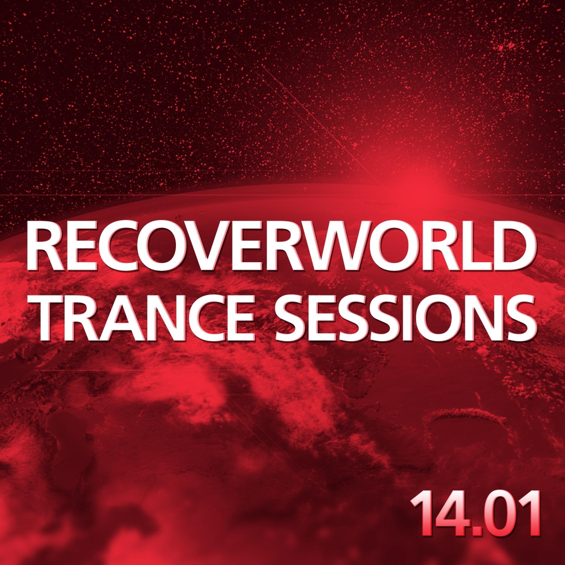 Постер альбома Recoverworld Trance Sessions 14.01