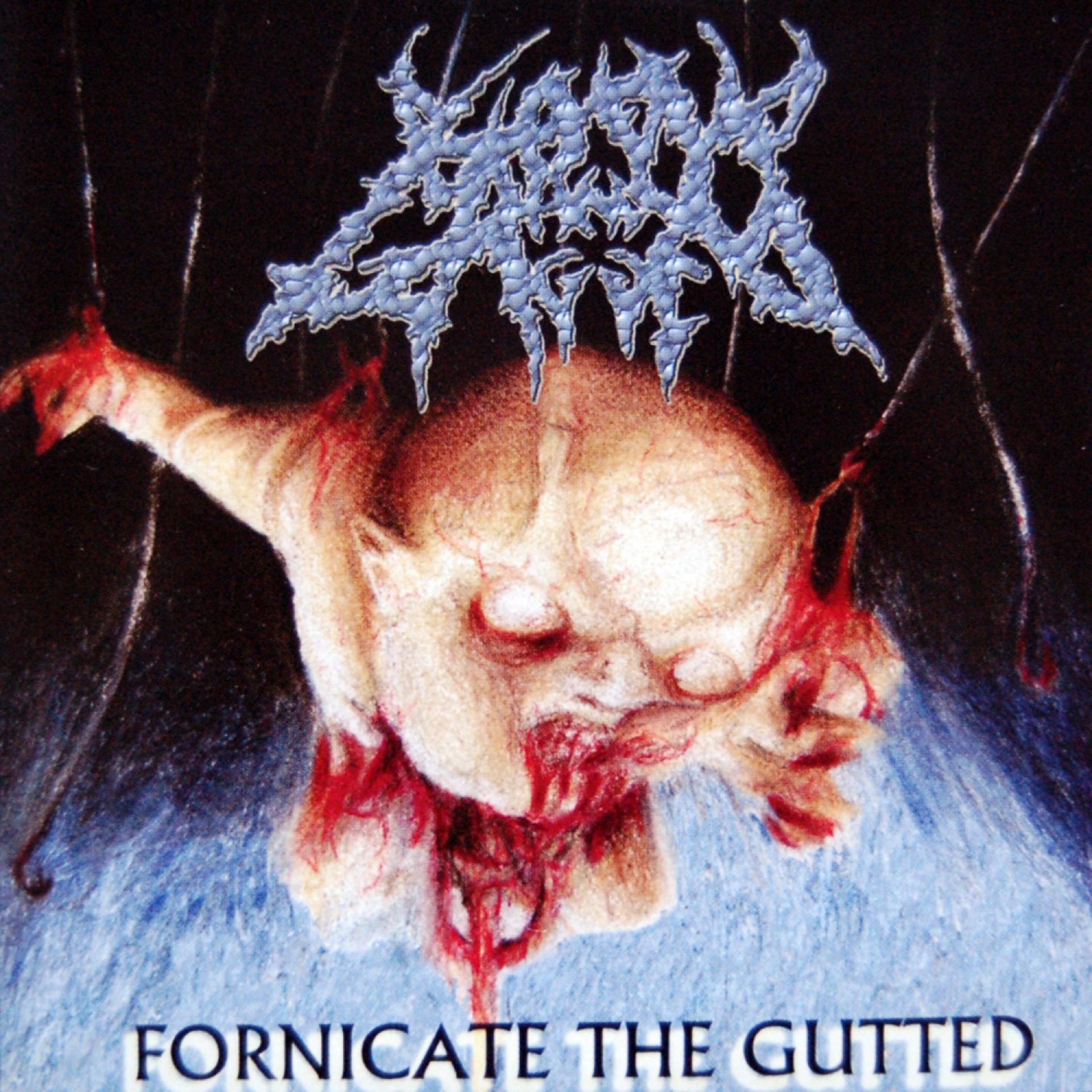 Постер альбома Fornicate the Gutted