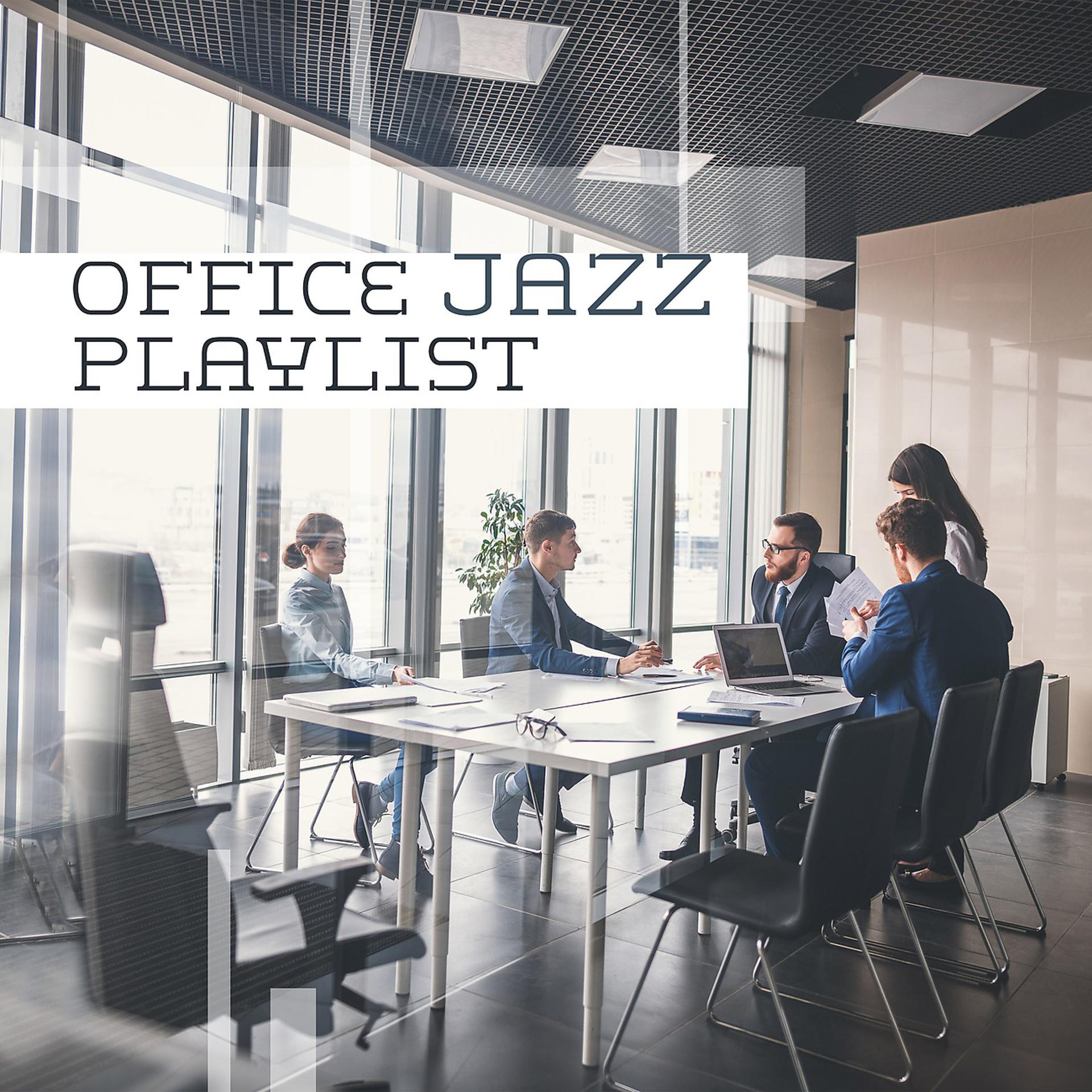 Постер альбома Office Jazz Playlist