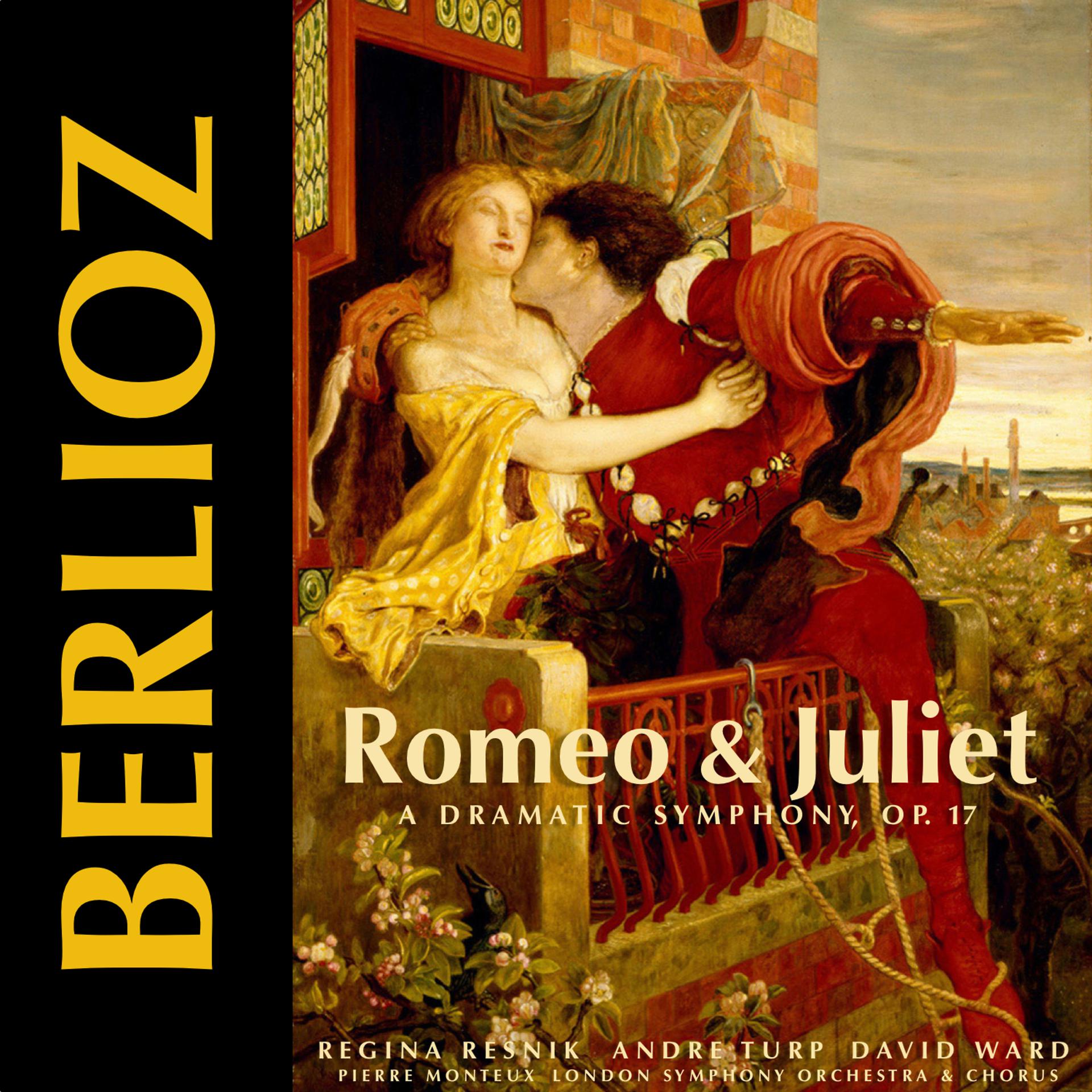 Постер альбома Berlioz: Romeo and Juliet, Op. 17