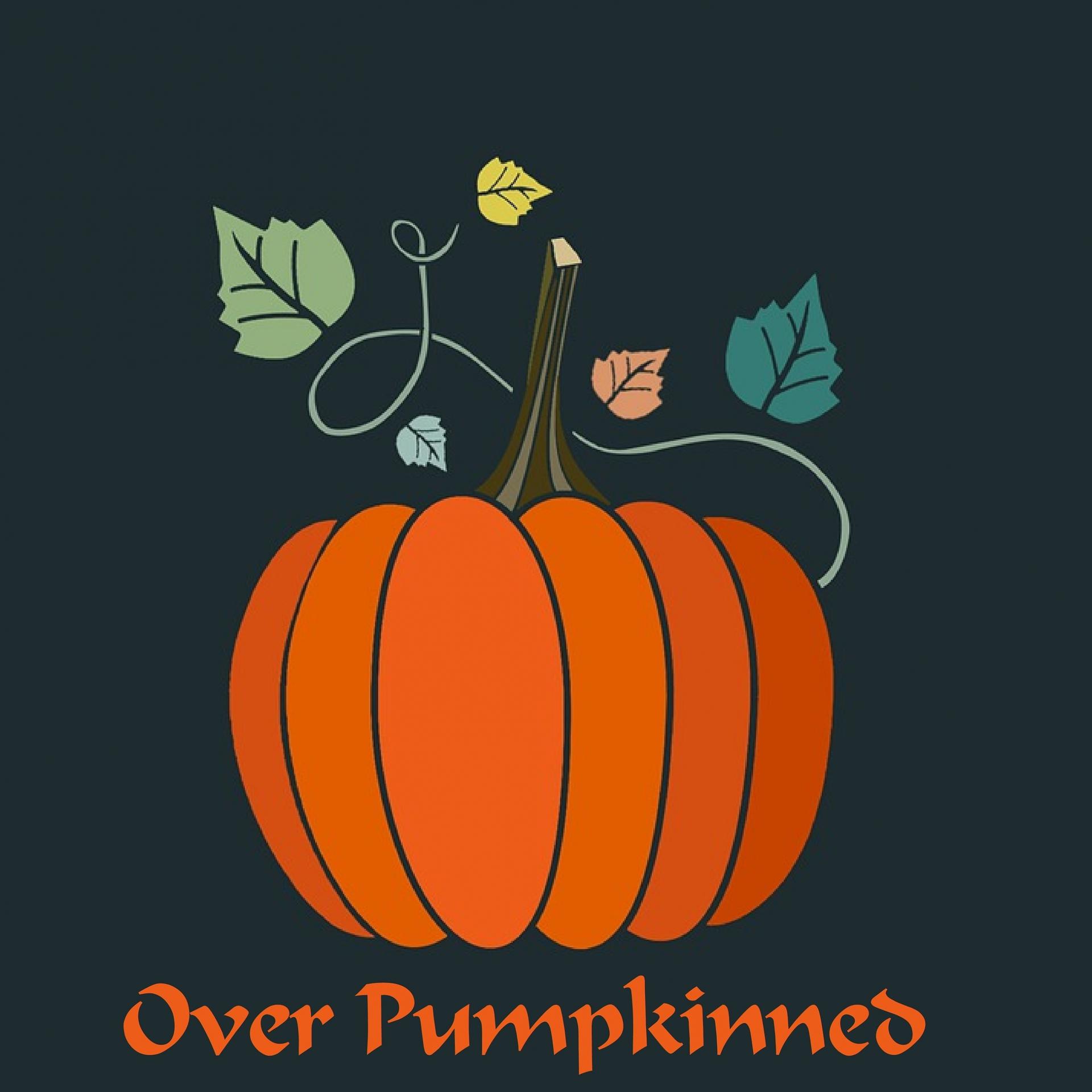 Постер альбома Over Pumpkinned