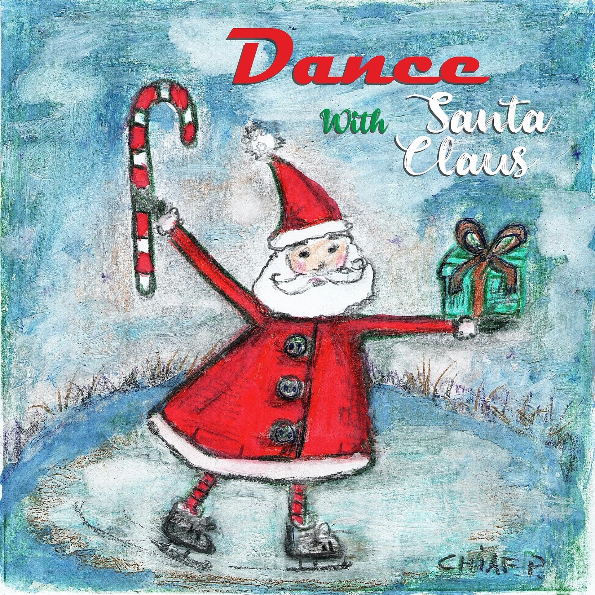 Постер альбома Dance with Santa Claus