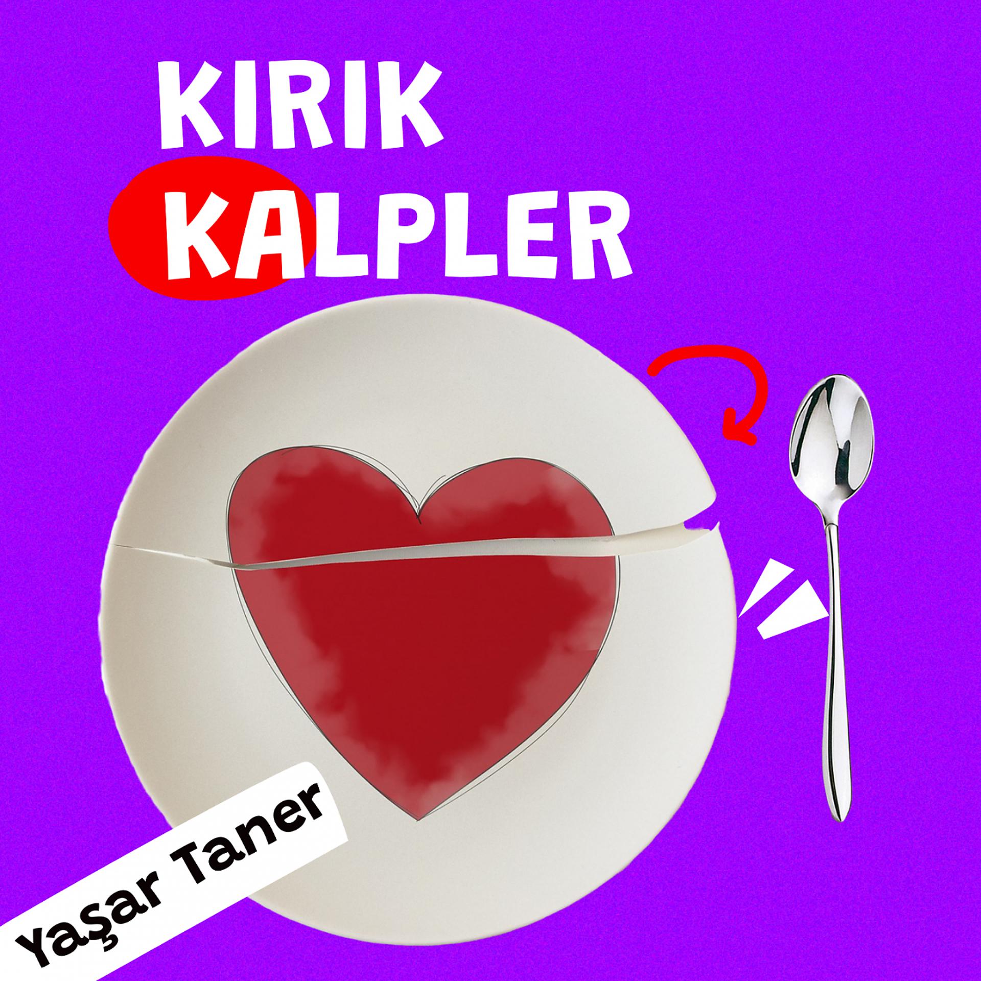 Постер альбома Kırık Kalpler
