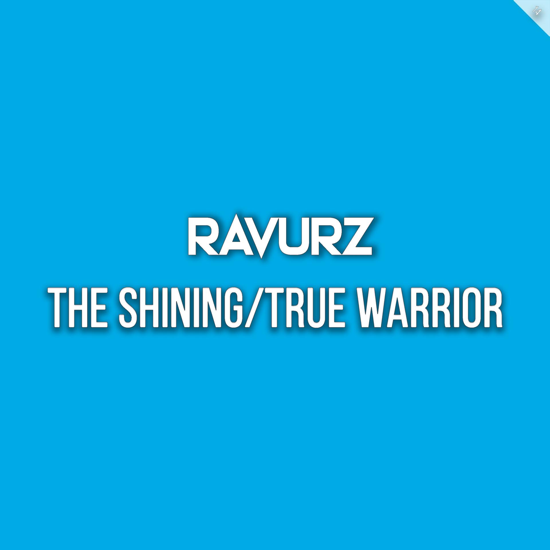 Постер альбома The Shining / True Warrior