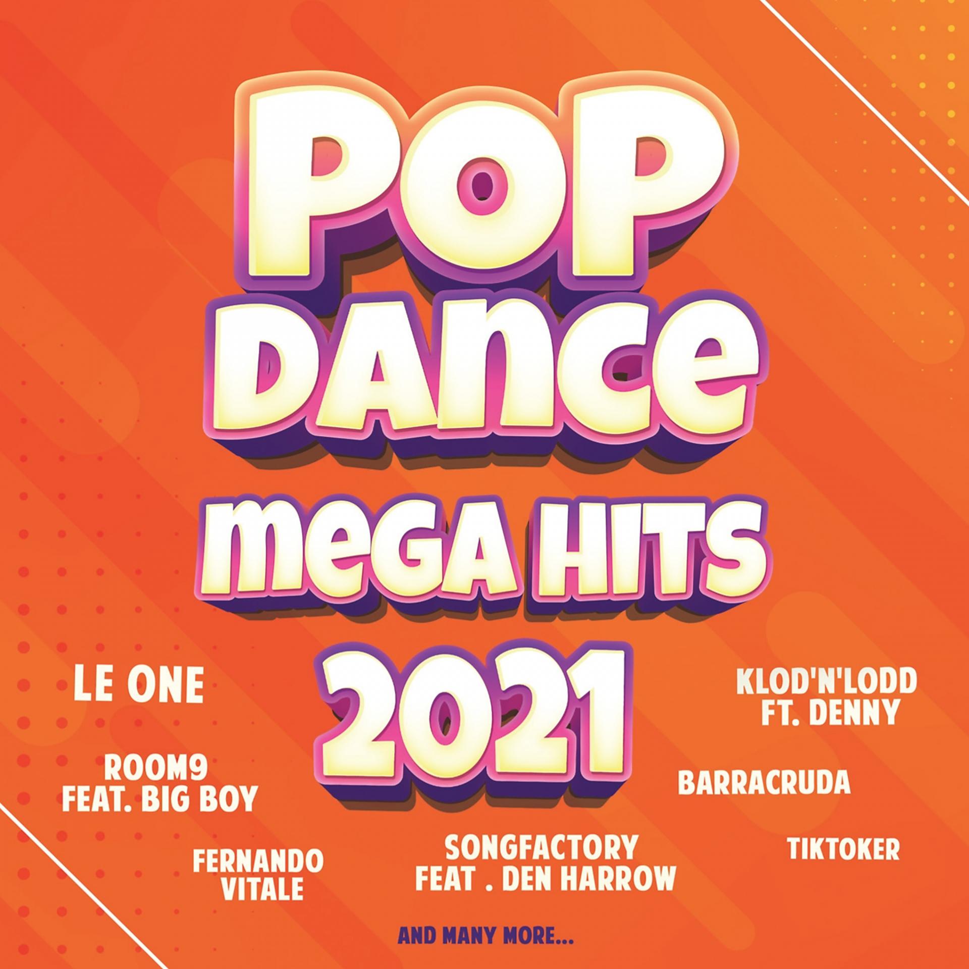 Постер альбома POP DANCE MEGAHITS 2021