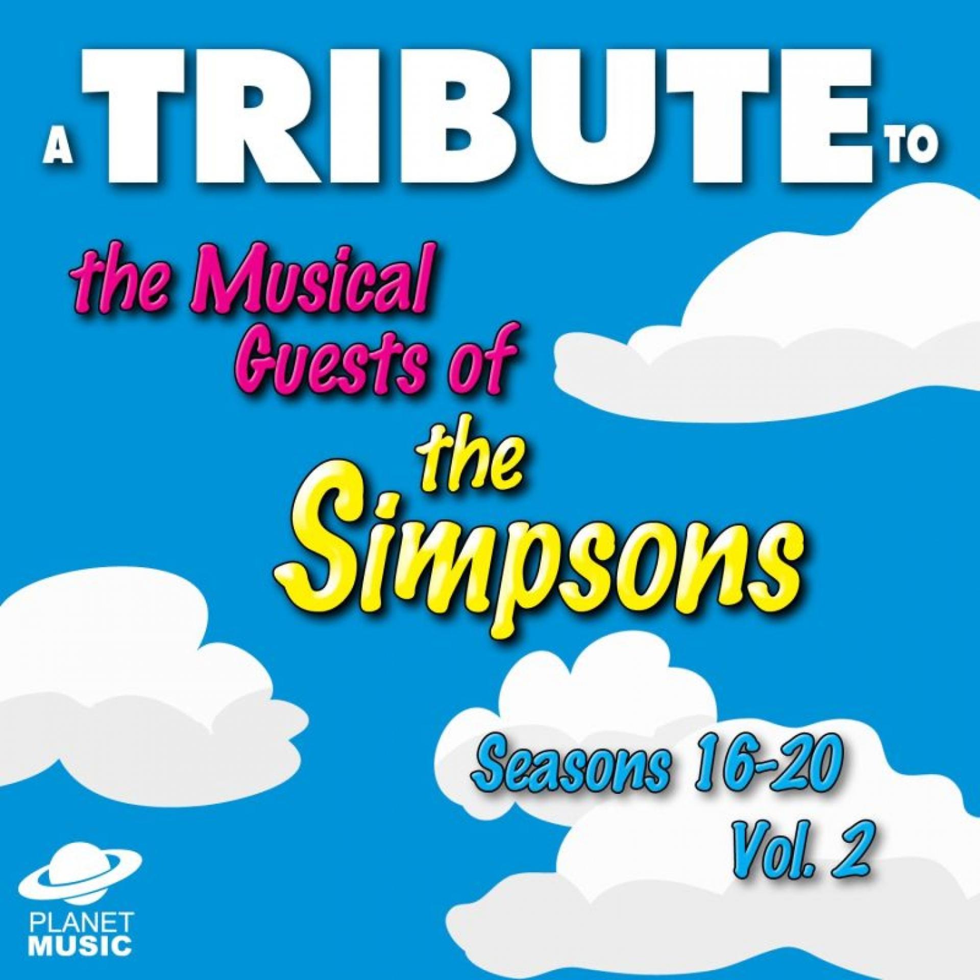 Постер альбома A Tribute to the Musical Guests of the Simpsons, Seasons 16-20, Vol. 2